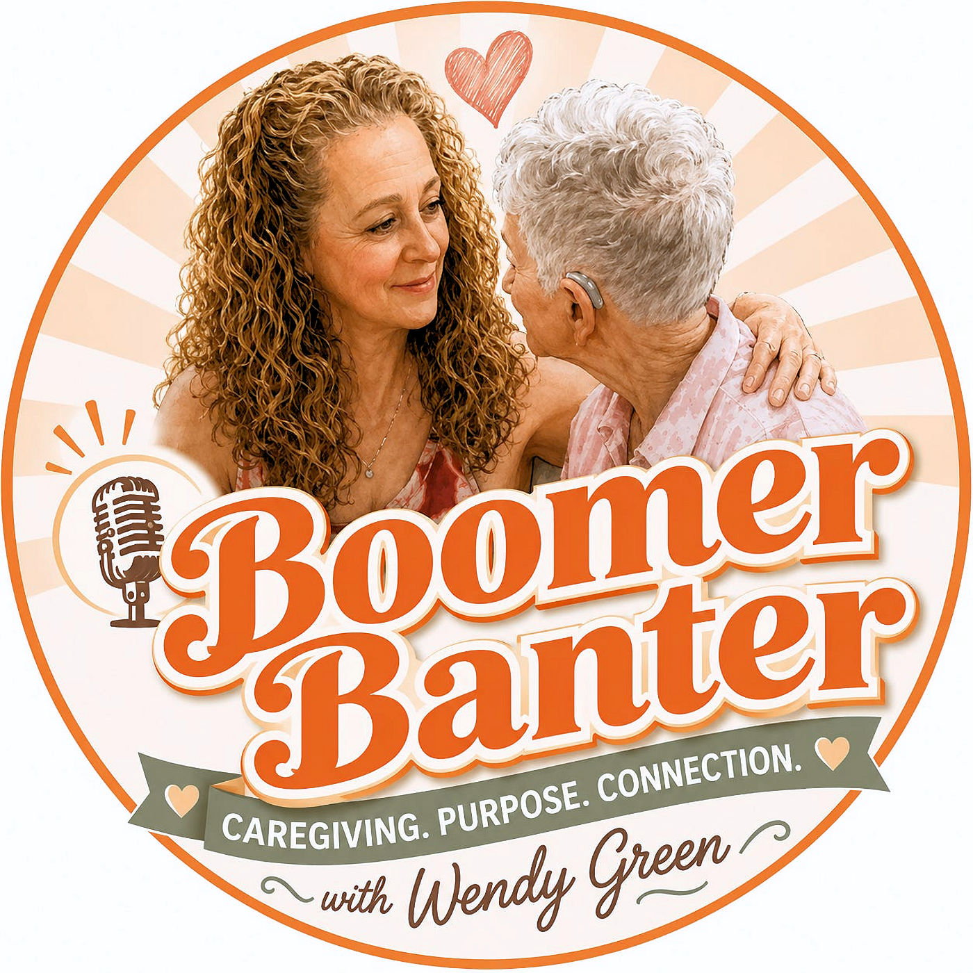 Boomer Banter, Caregiving, Purpose, Connection