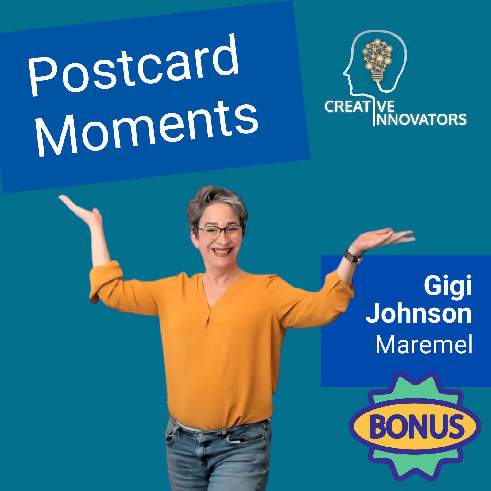Bonus: Postcard Moments . . . with Gigi Johnson