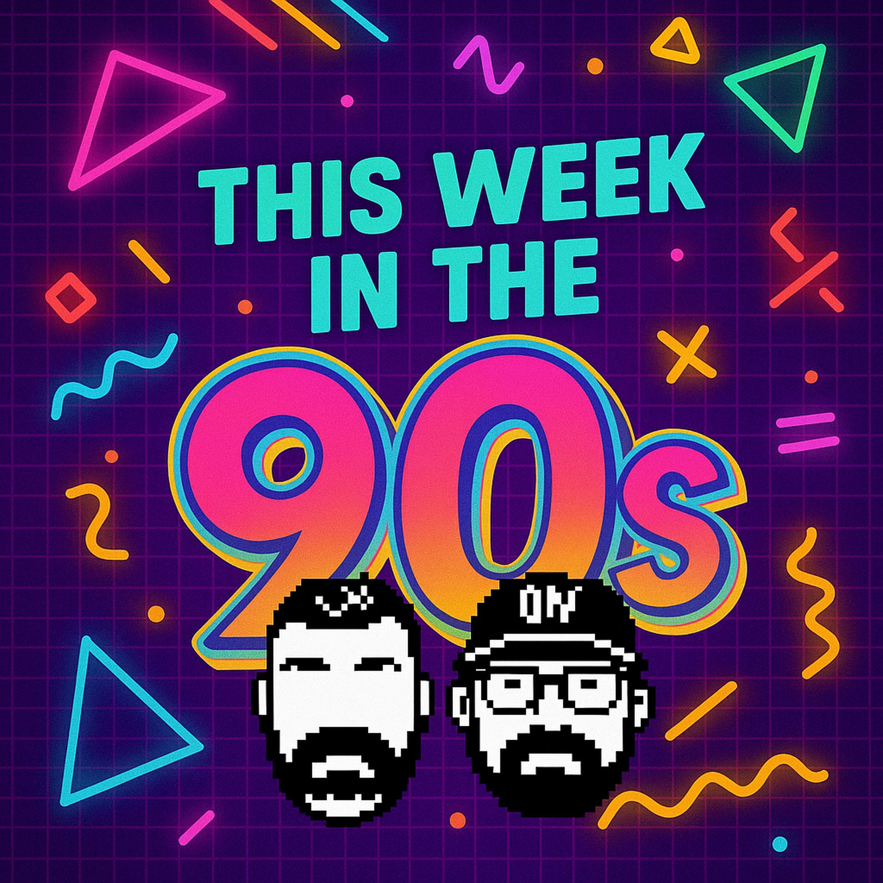 Artwork for This Week In the 90s With Matt and John