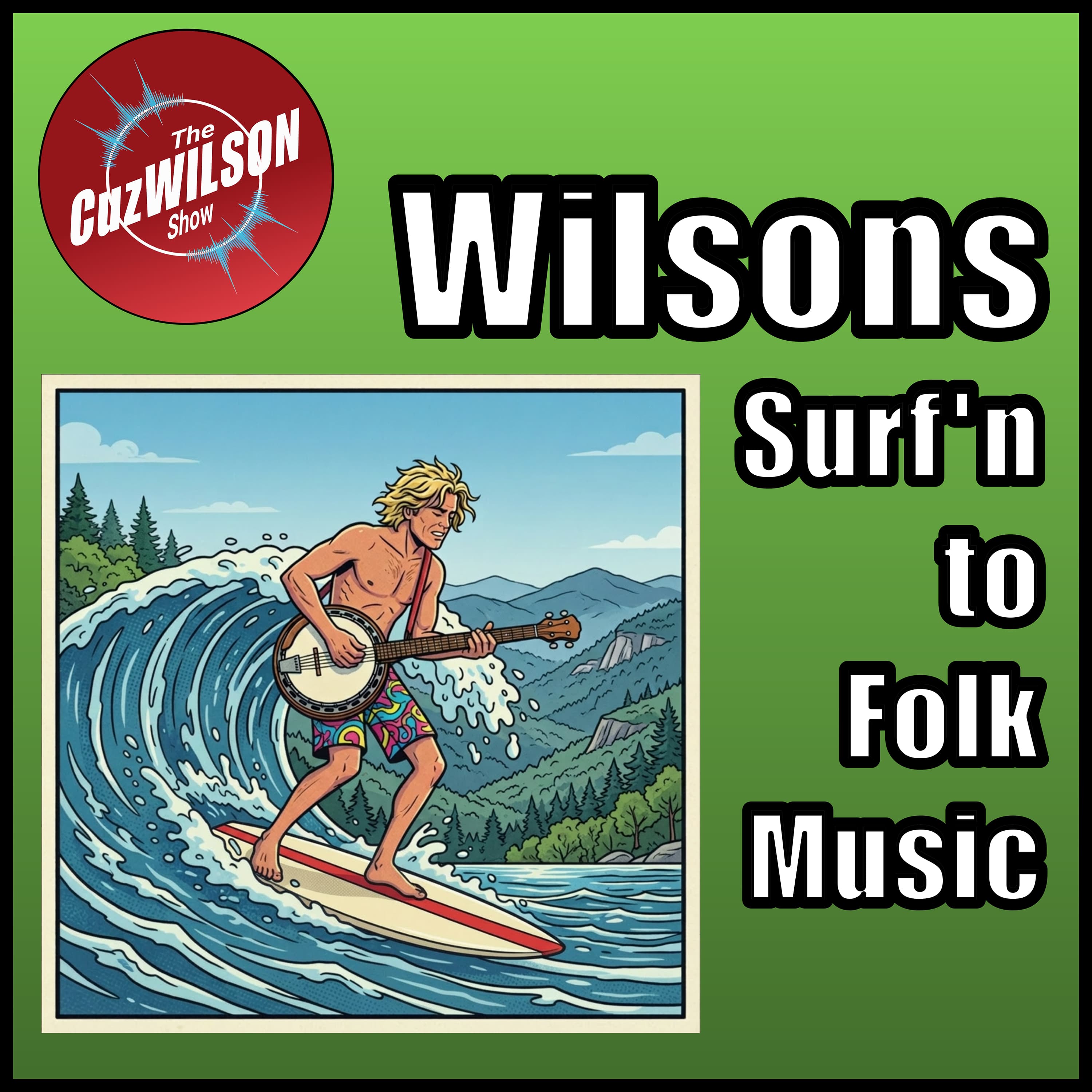 Wilsons Surf'n to Folk Music