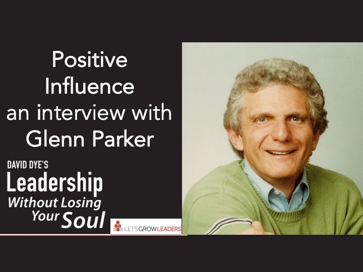 Positive Influence - Interview with Glenn Parker