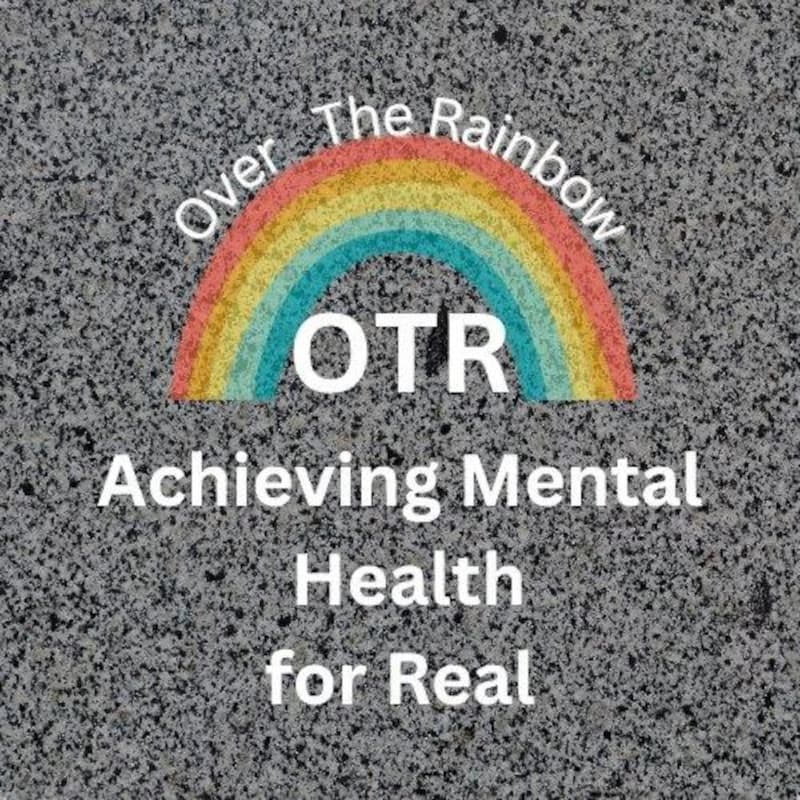Artwork for podcast OTR - Achieving Mental Health for Real
