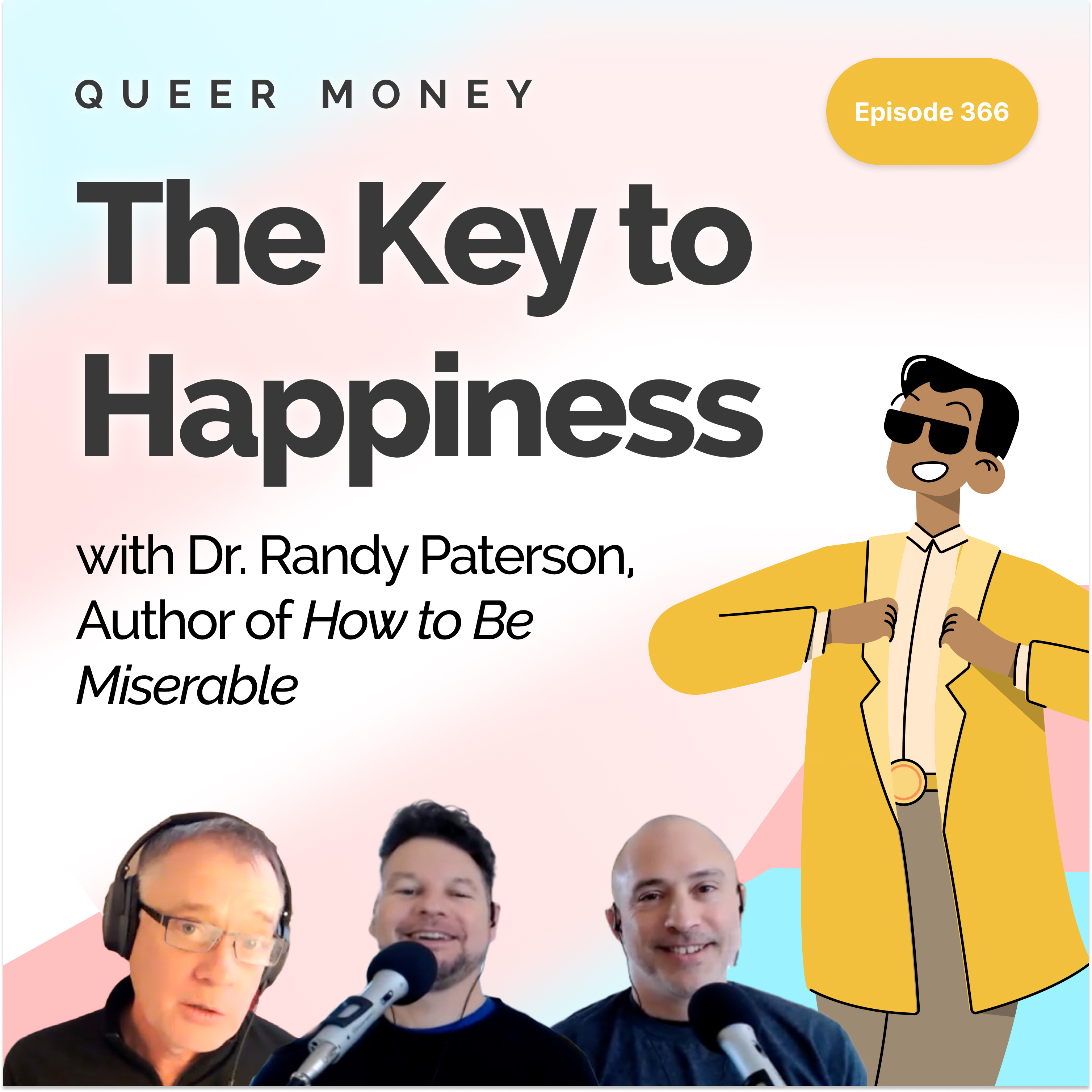 Why We’re So Bad at Predicting Happiness - Queer Money Ep. 366