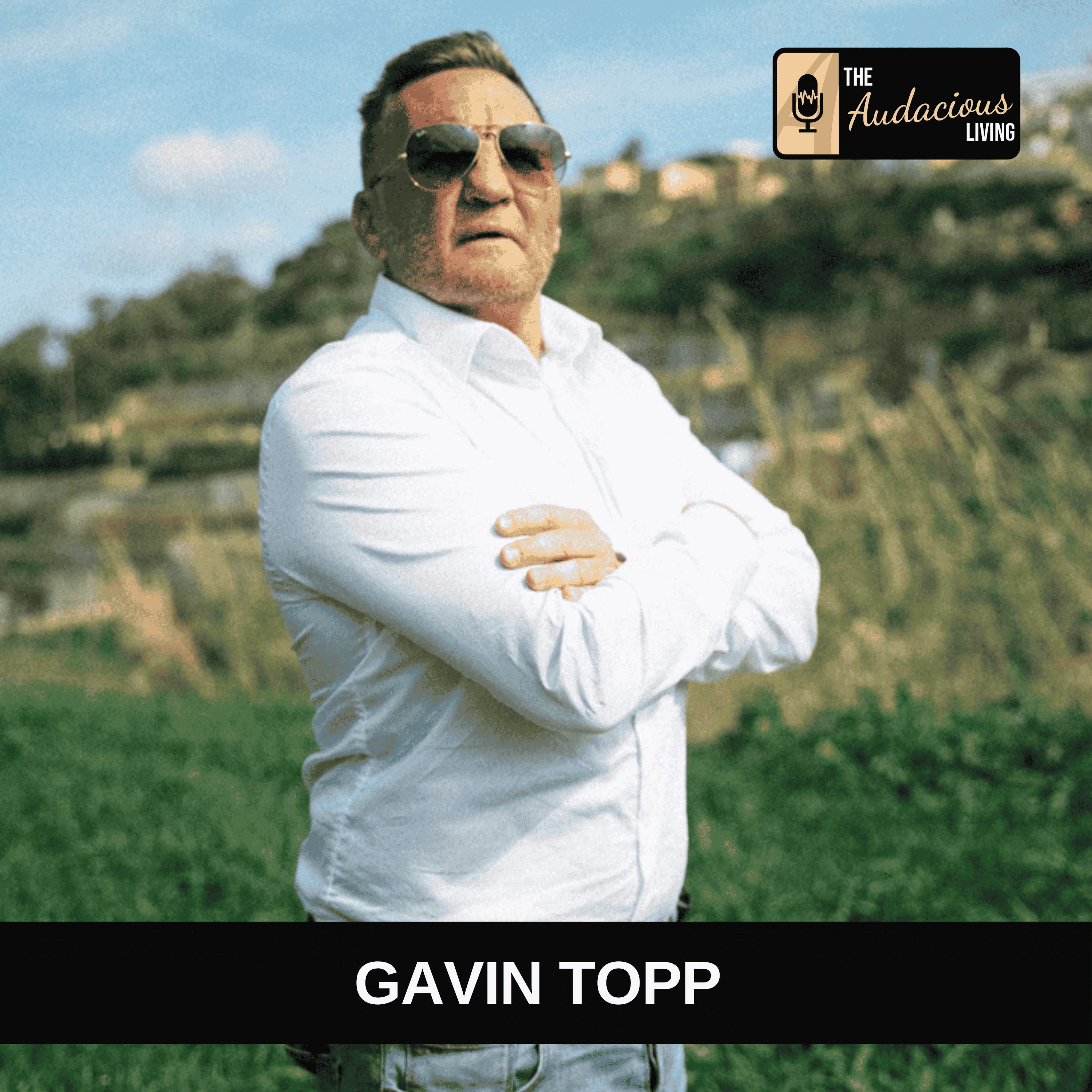 Purpose, Courage, and Modern Manhood with Gavin Topp episode artwork