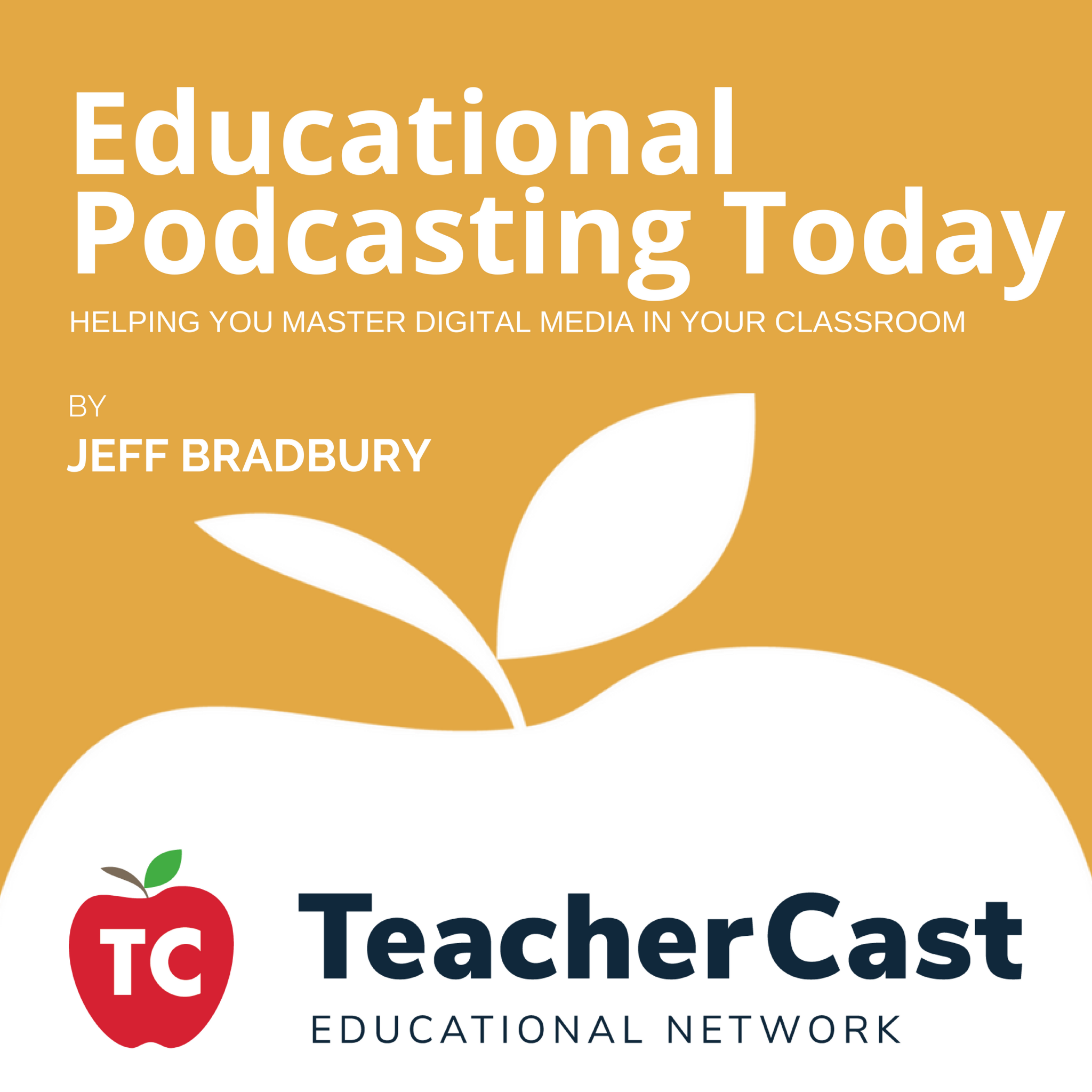 Using Podcasts As The Foundation Of Your Curriculum