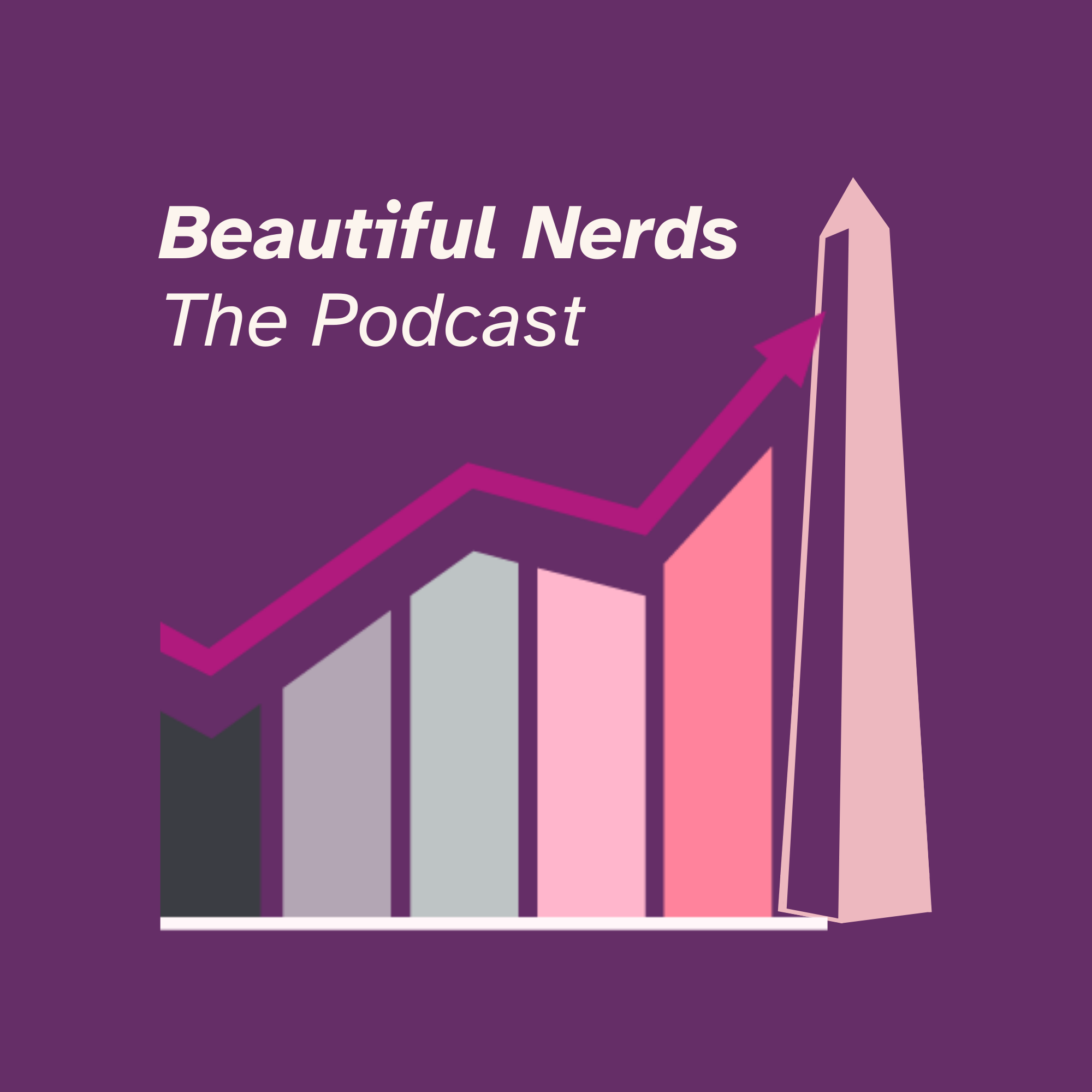 Beautiful Nerds, The Podcast podcast artwork