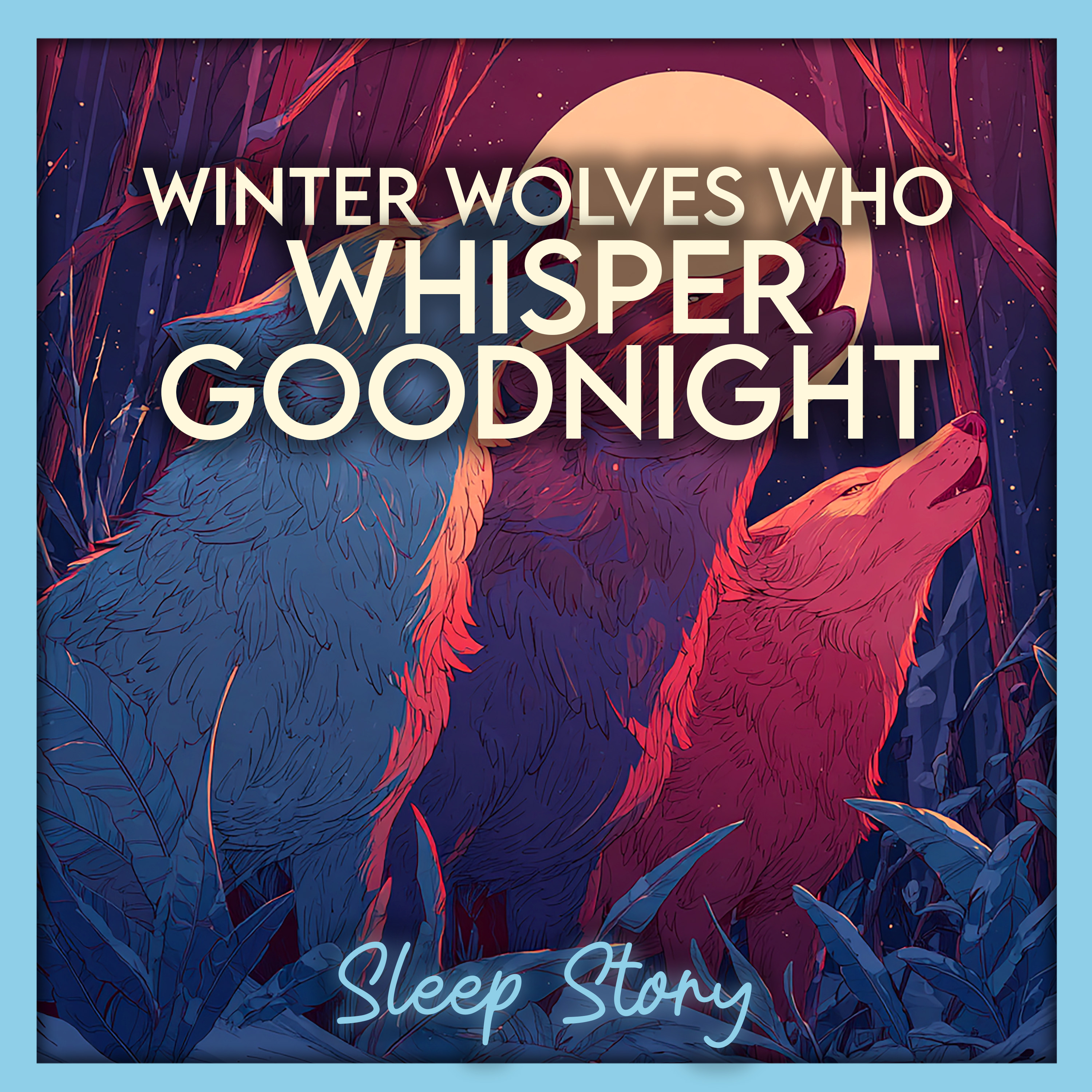 Winter Wolves in a Snowy Forest 🌙🐺 | Cozy Bedtime Story for Adults for Deep Sleep ASMR