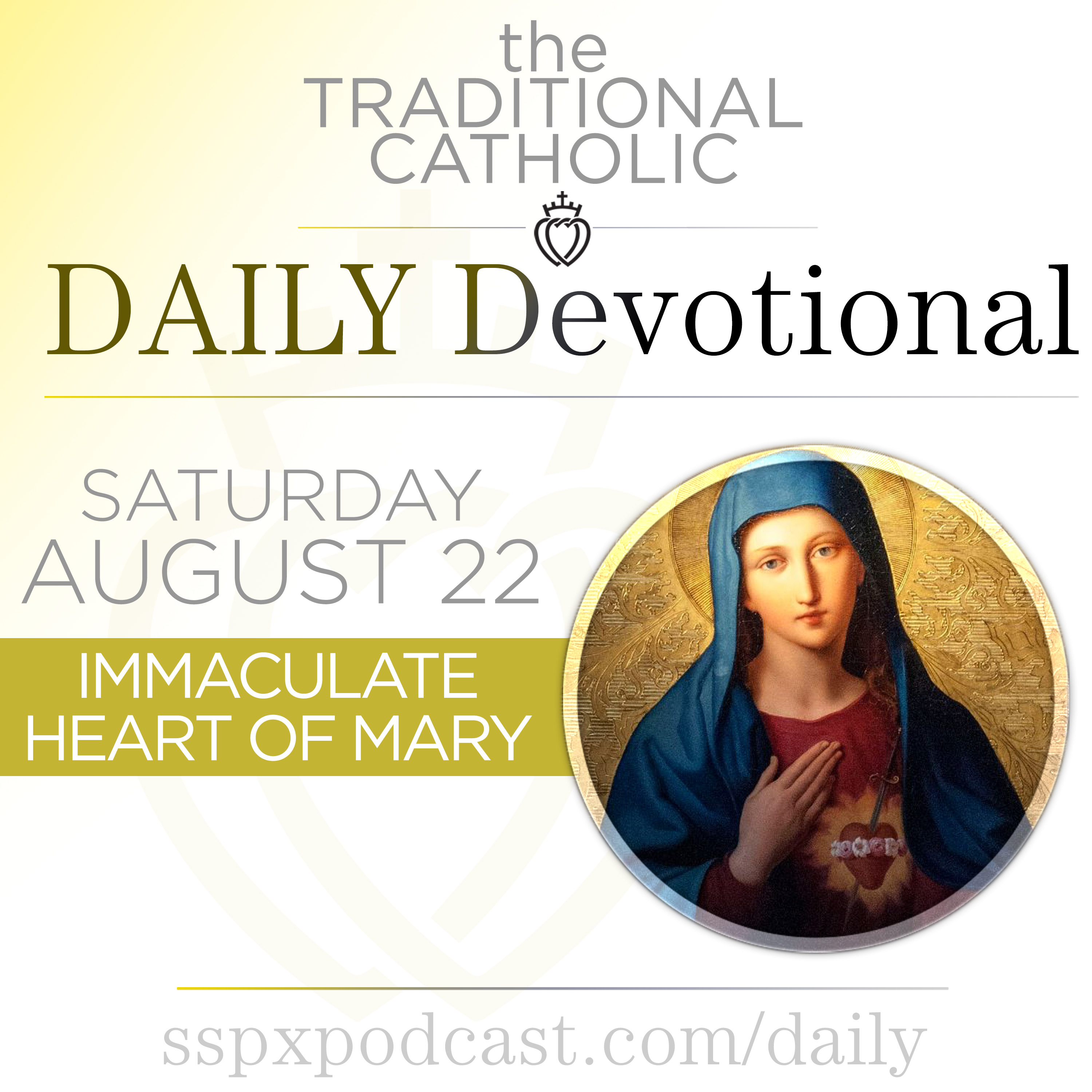 Aug 22 – Immaculate Heart of Mary
