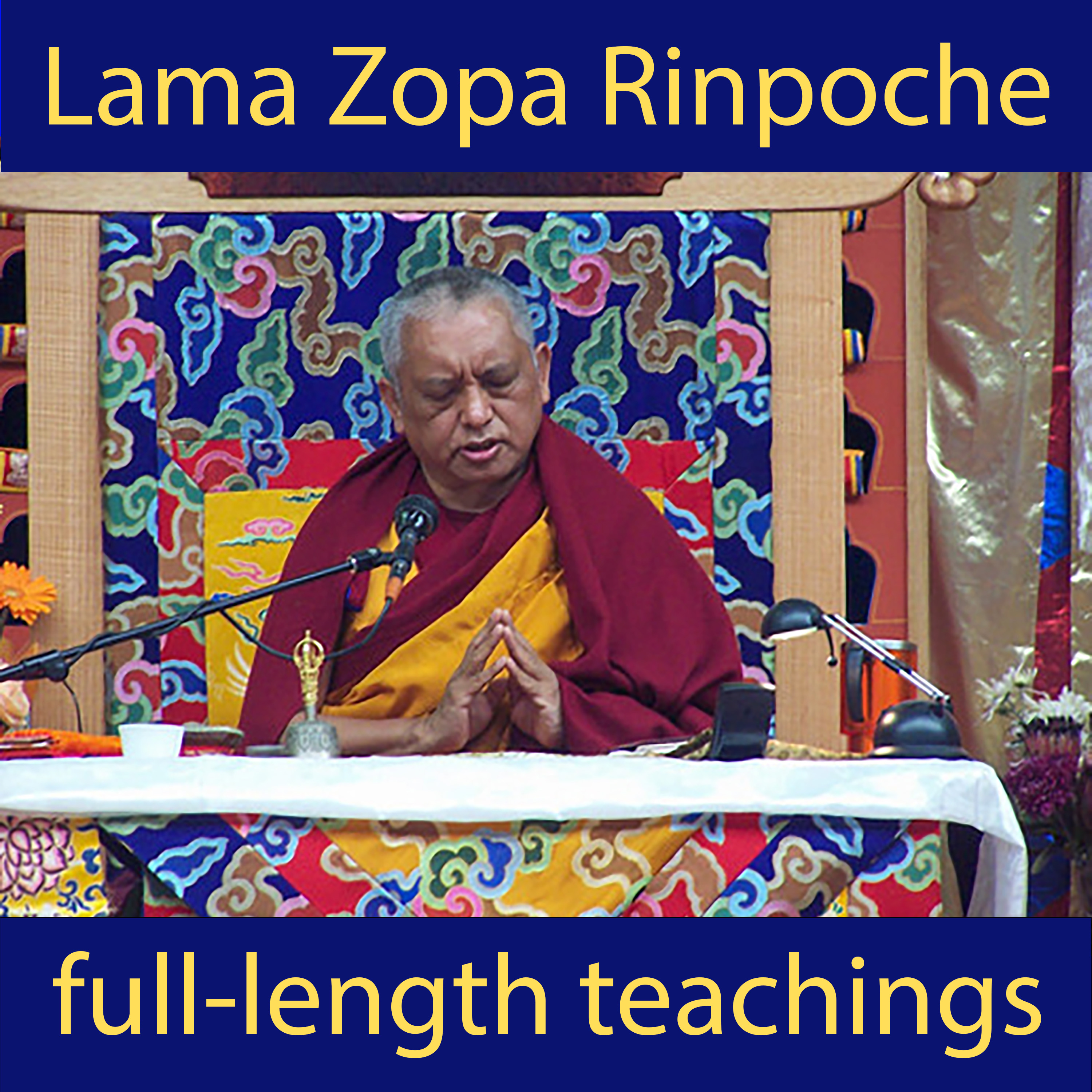 Lama Zopa Rinpoche full length teachings
