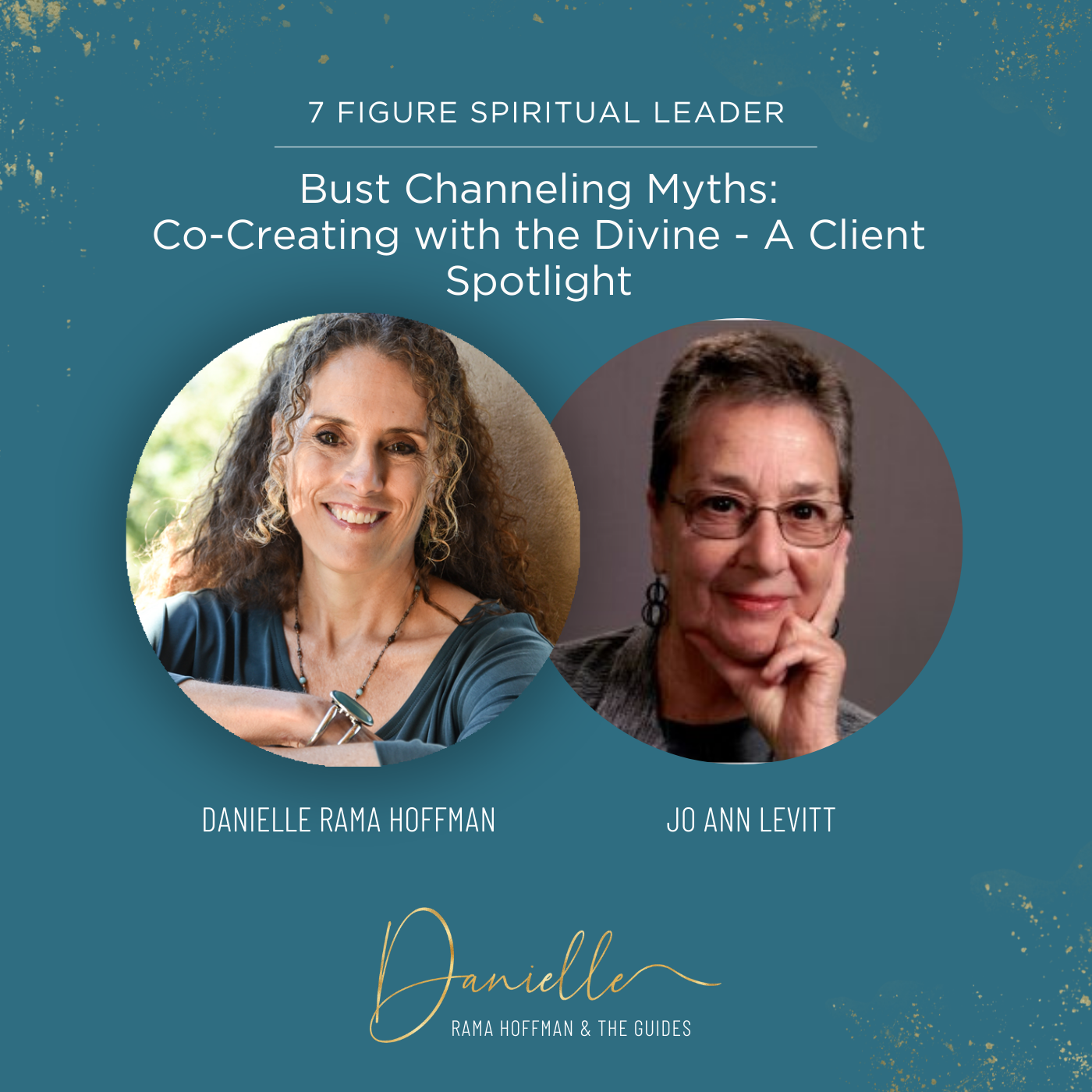 Bust Channeling Myths: Co-Creating with the Divine Jo Ann Levitt – A Client Spotlight