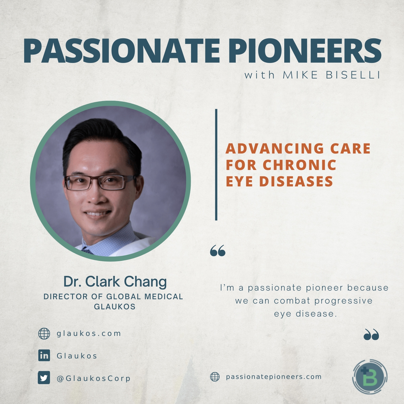 Advancing Care for Chronic Eye Diseases with Dr. Clark Chang