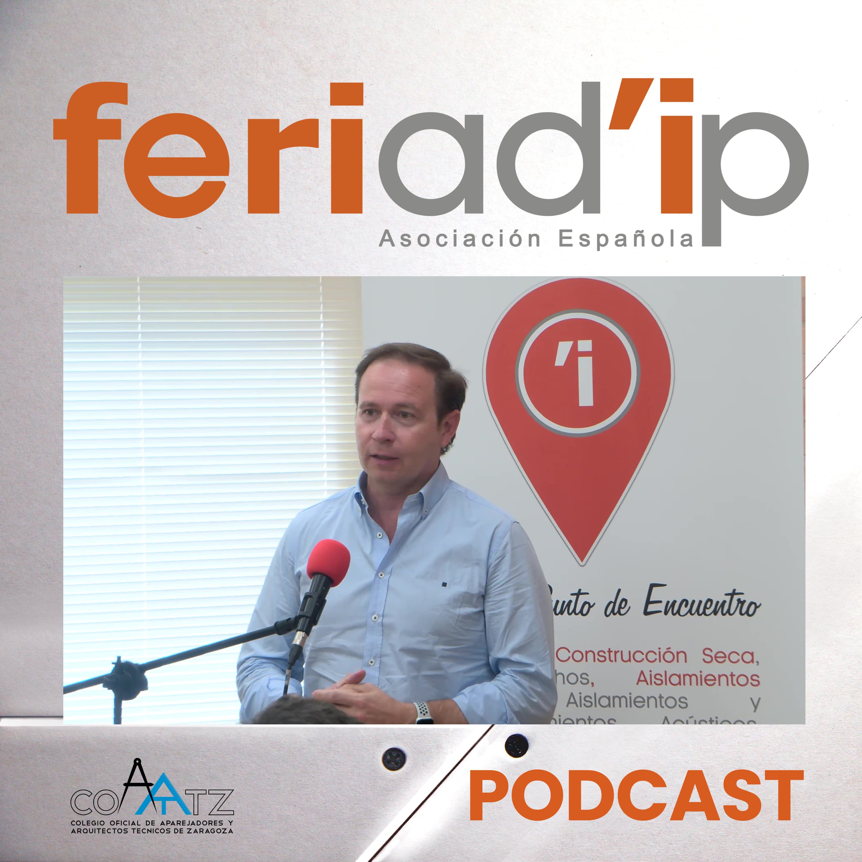 El Podcast de FERIAD\'IP