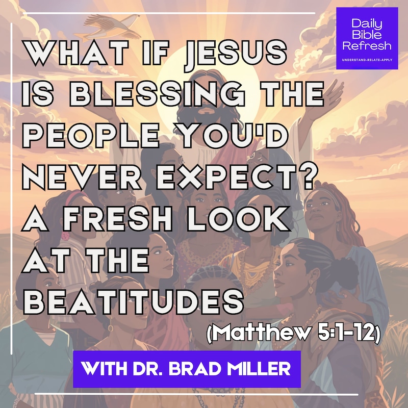 Artwork for podcast Daily Bible Refresh
