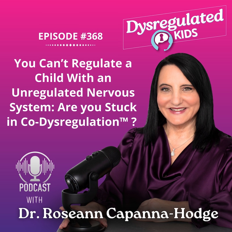 Artwork for podcast Dysregulated Kids: Science-Backed Parenting Help for Behavior, Anxiety, ADHD and More