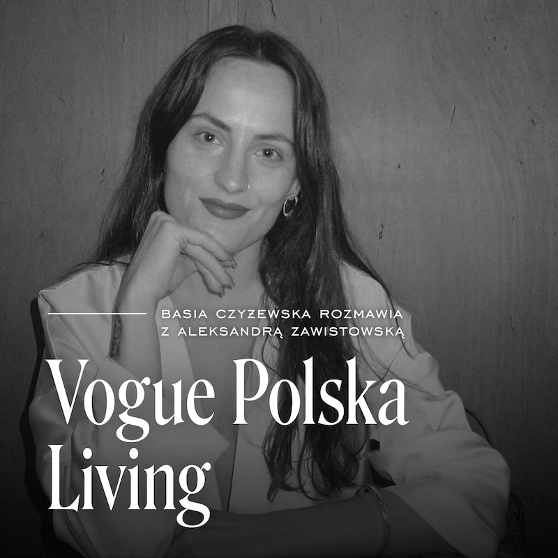 Artwork for podcast Vogue Polska Living