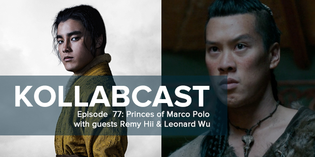 Episode 77 - Princes of Marco Polo w/ Remy Hii & Leonard Wu episode artwork