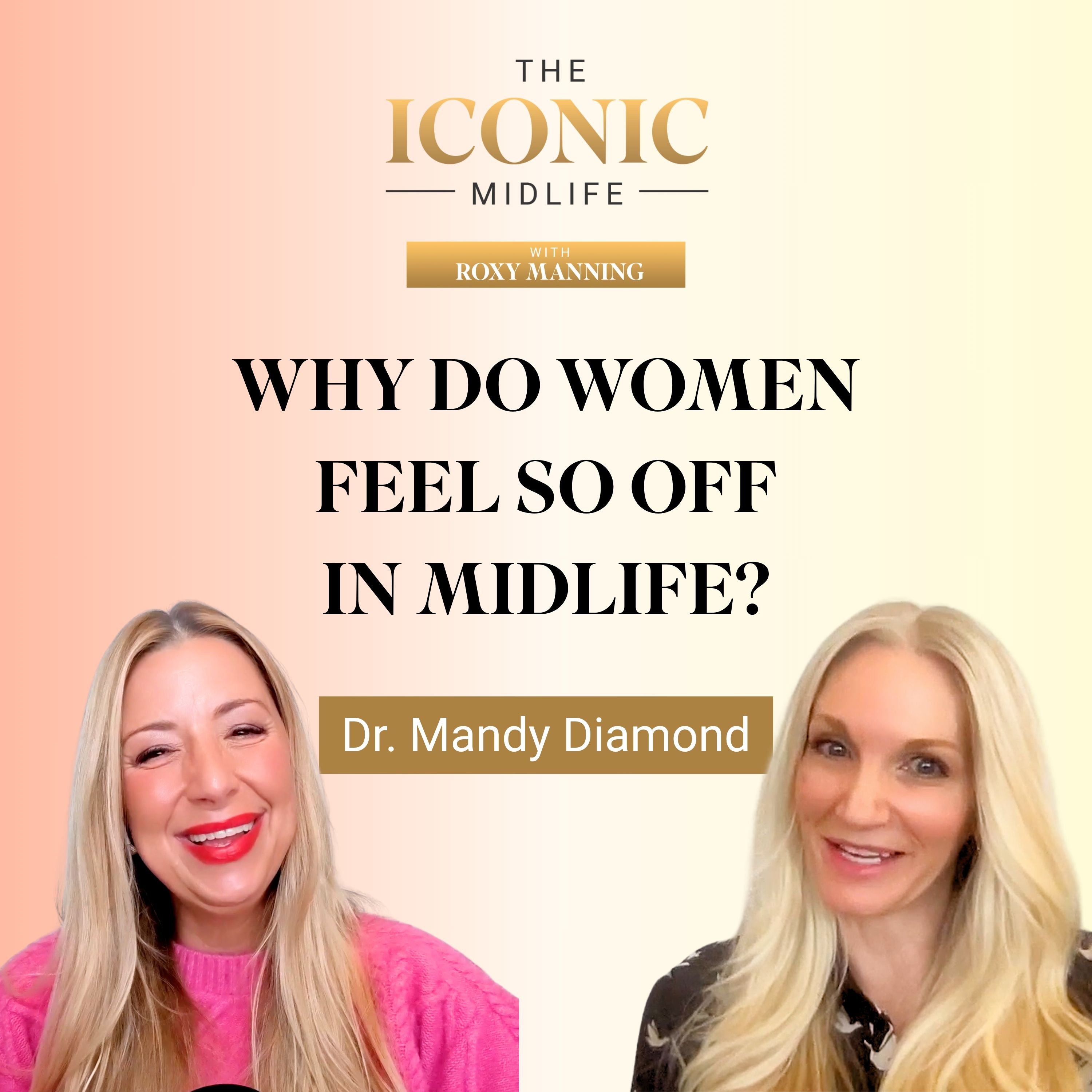 The Iconic Midlife with Roxy Manning