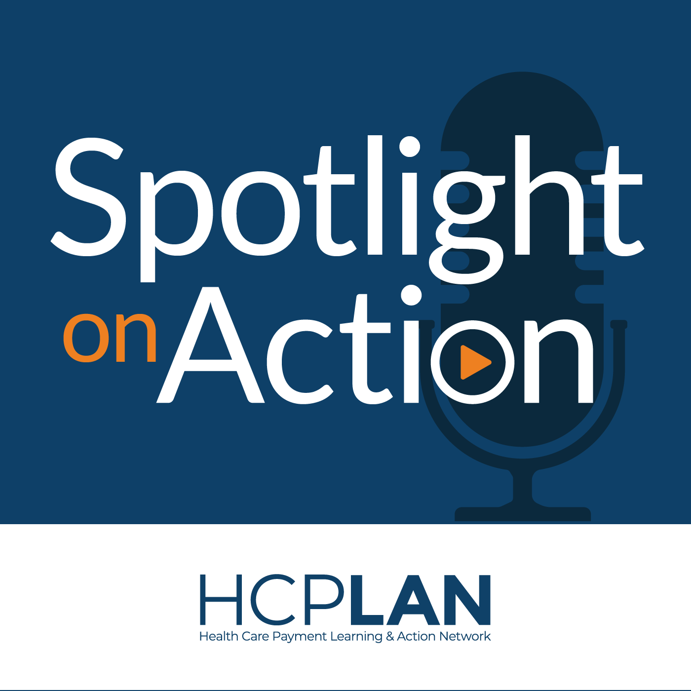 Artwork for podcast HCPLAN: Spotlight on Action