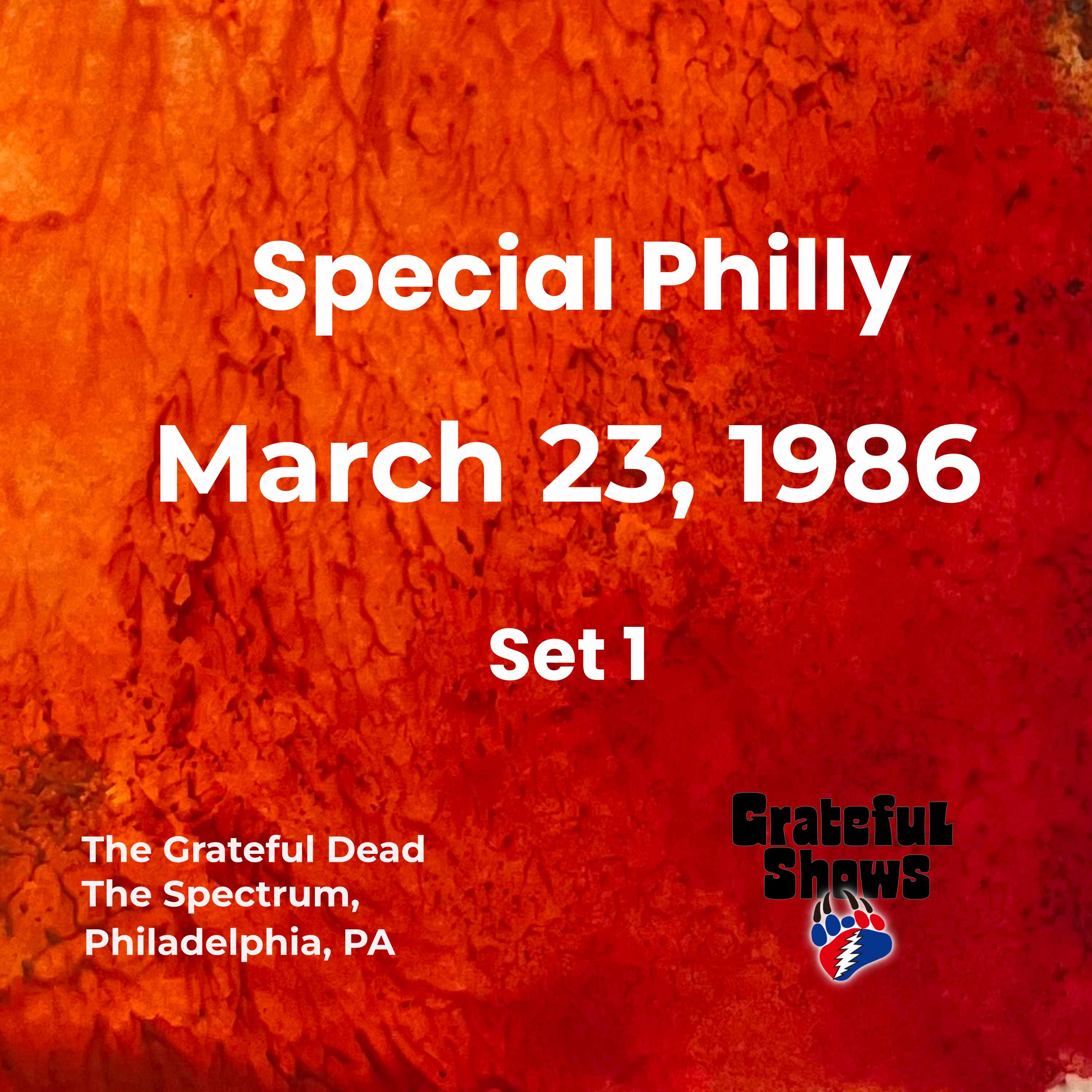 Special Philly | Grateful Dead · The Spectrum · March 23, 1986 | Set 1 · S2E07 episode artwork