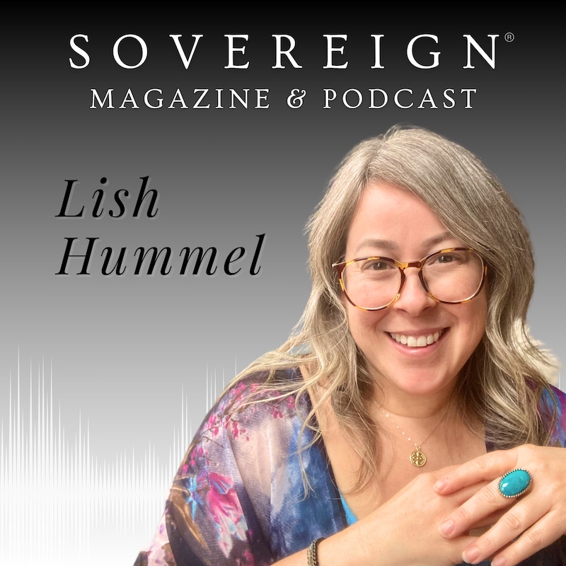 Artwork for podcast SOVEREIGN Magazine® Podcast