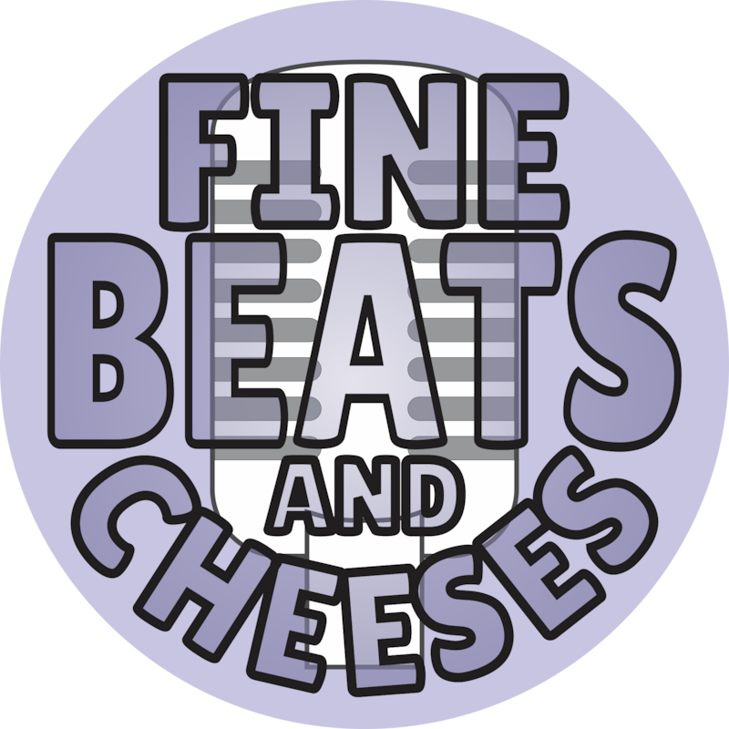 Artwork for podcast Fine Beats & Cheeses