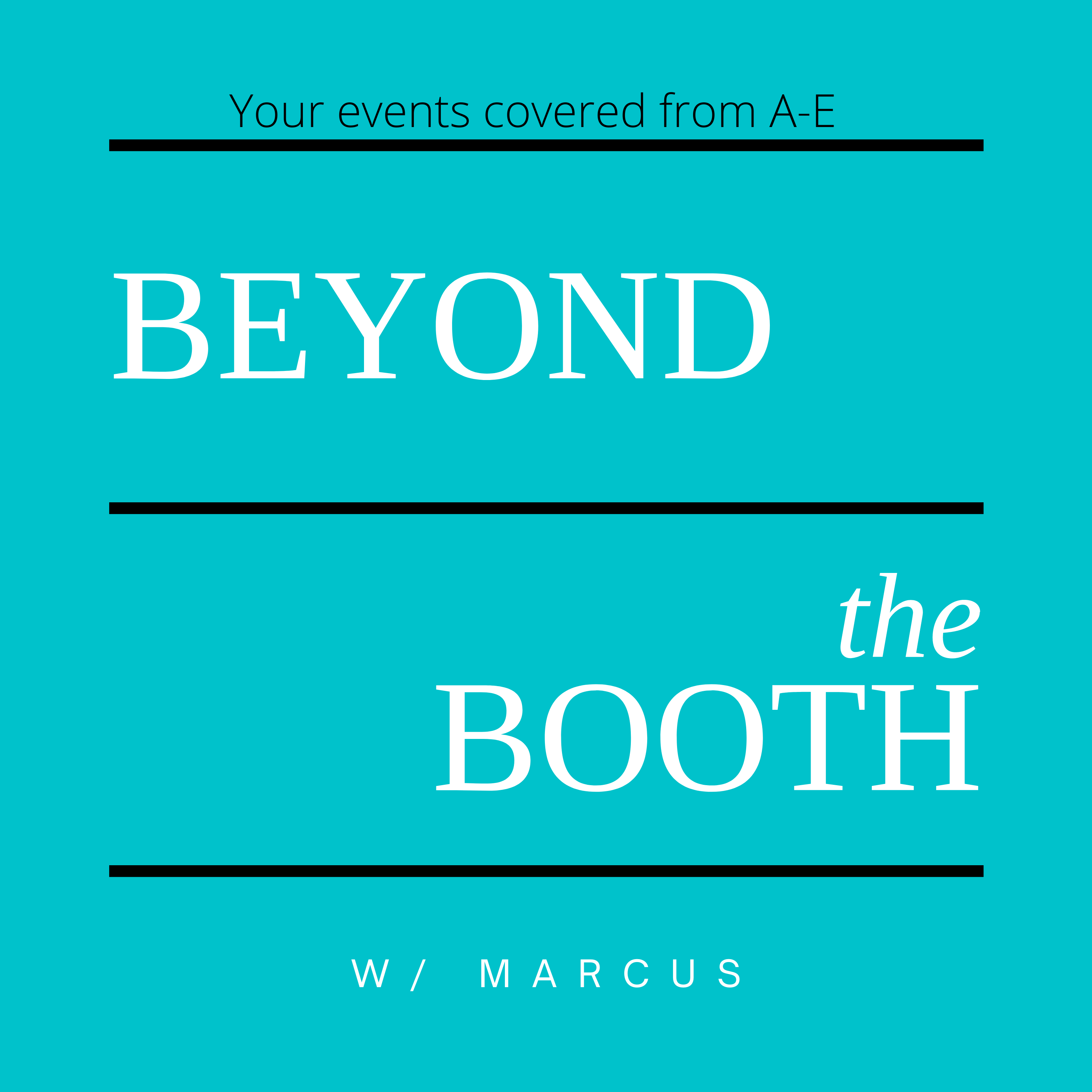 Show artwork for Beyond The Booth with Marcus