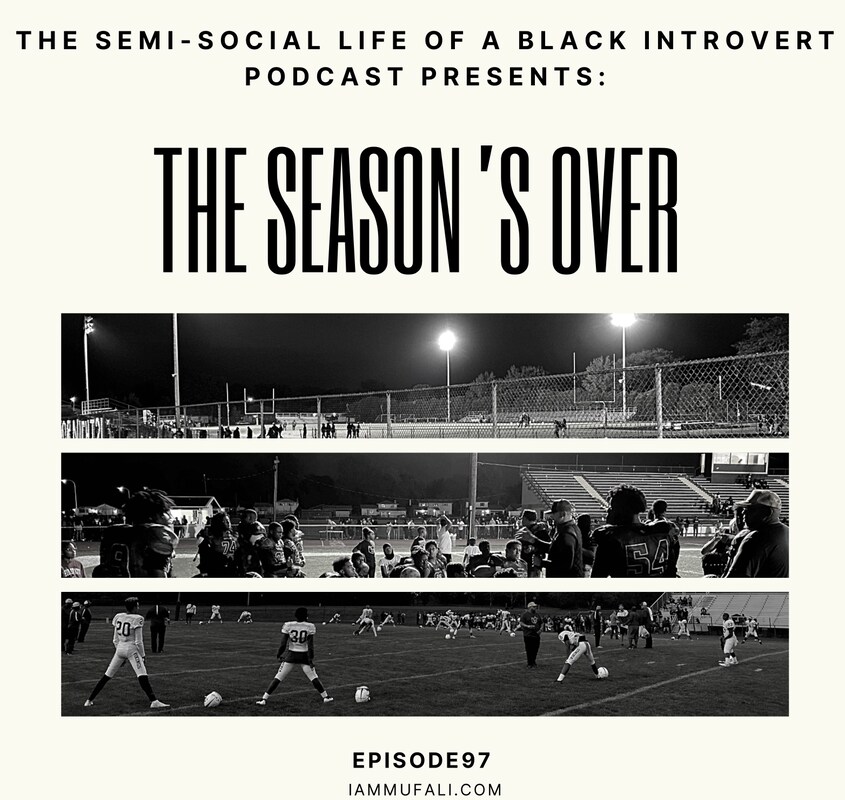 Artwork for podcast The Semi-Social Life of a Black Introvert
