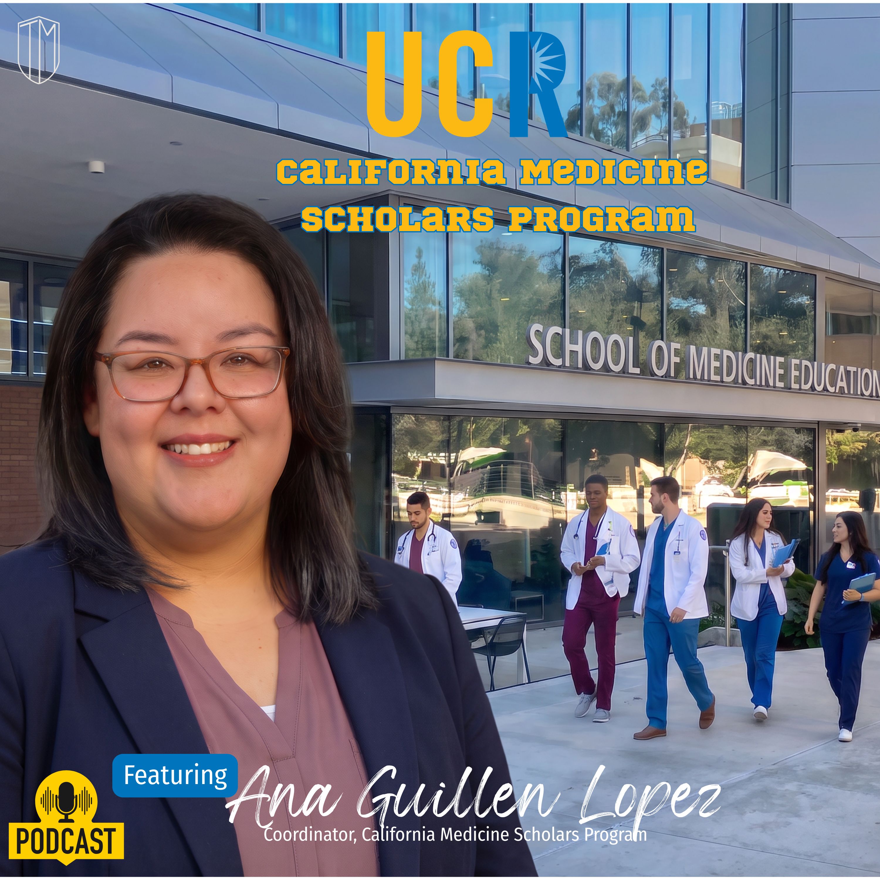 Community College to Medical School?! UCR’s California Medicine Scholars Program episode artwork