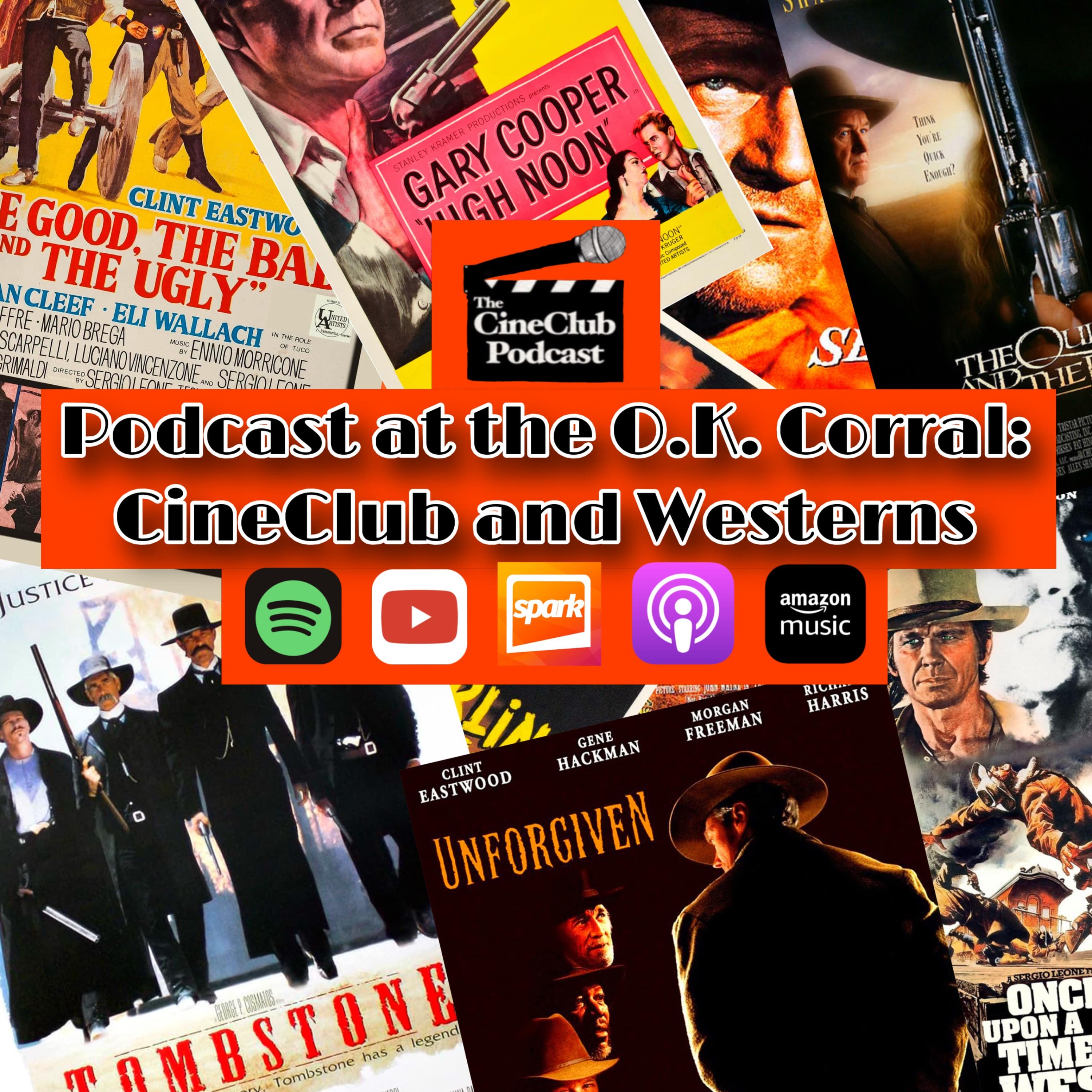 Podcast at the O.K. Corral: CineClub and Westerns episode artwork