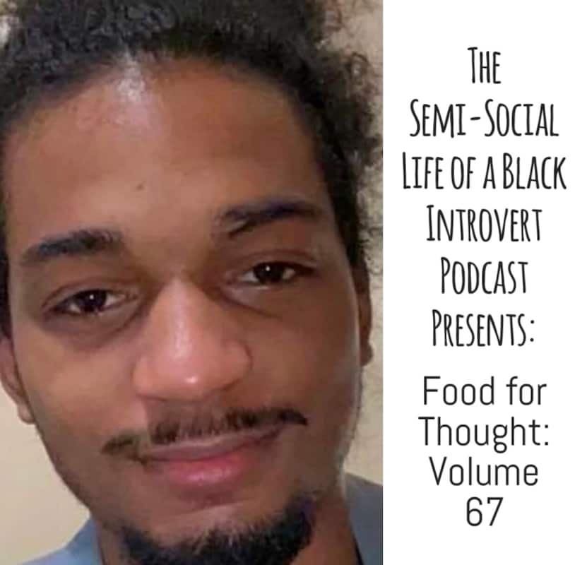 Artwork for podcast The Semi-Social Life of a Black Introvert