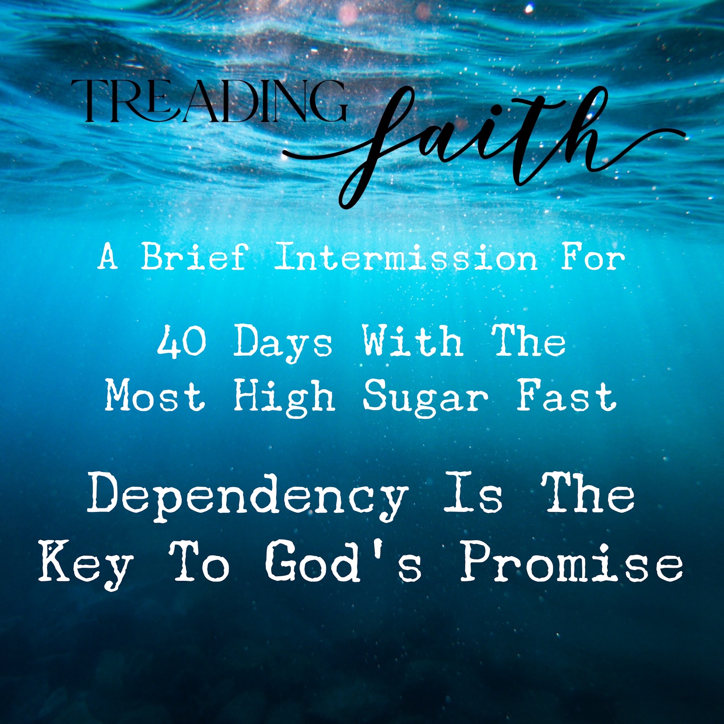 TF Fast #2 - Dependency is the key To God's Promise!