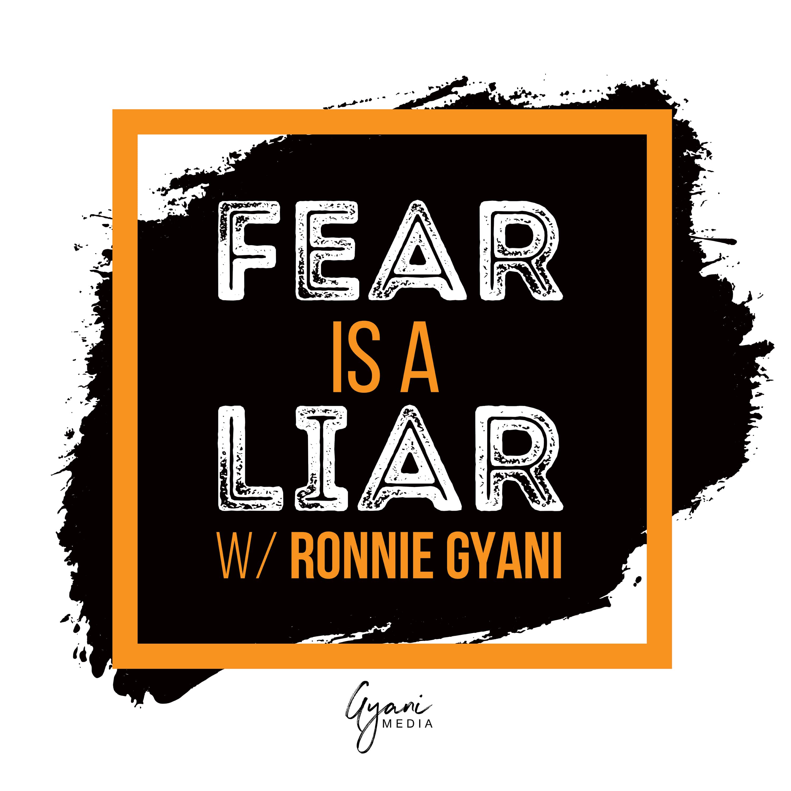 Artwork for Fear is a Liar with Ronnie Gyani
