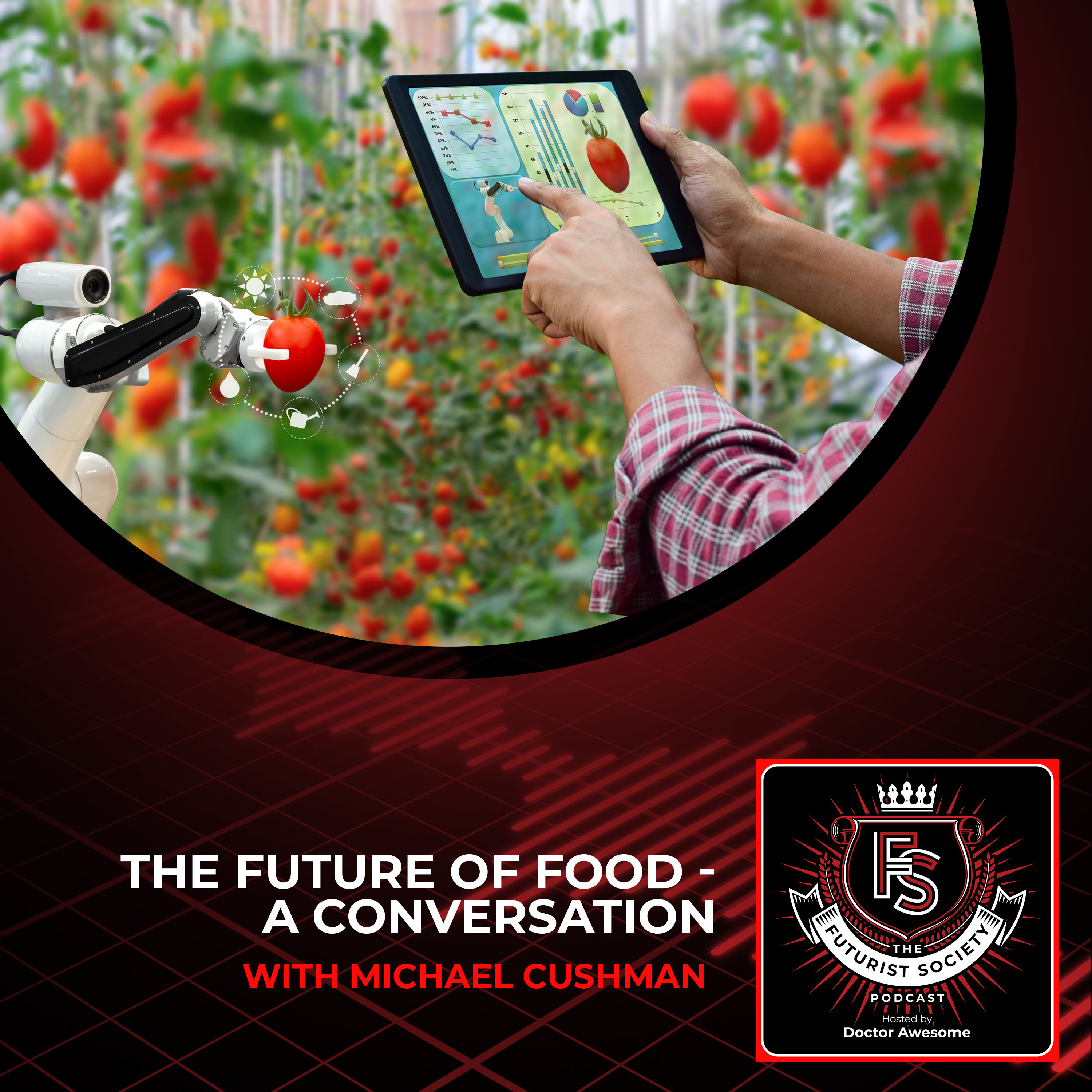 The Future Of Food - A Conversation With Michael Cushman