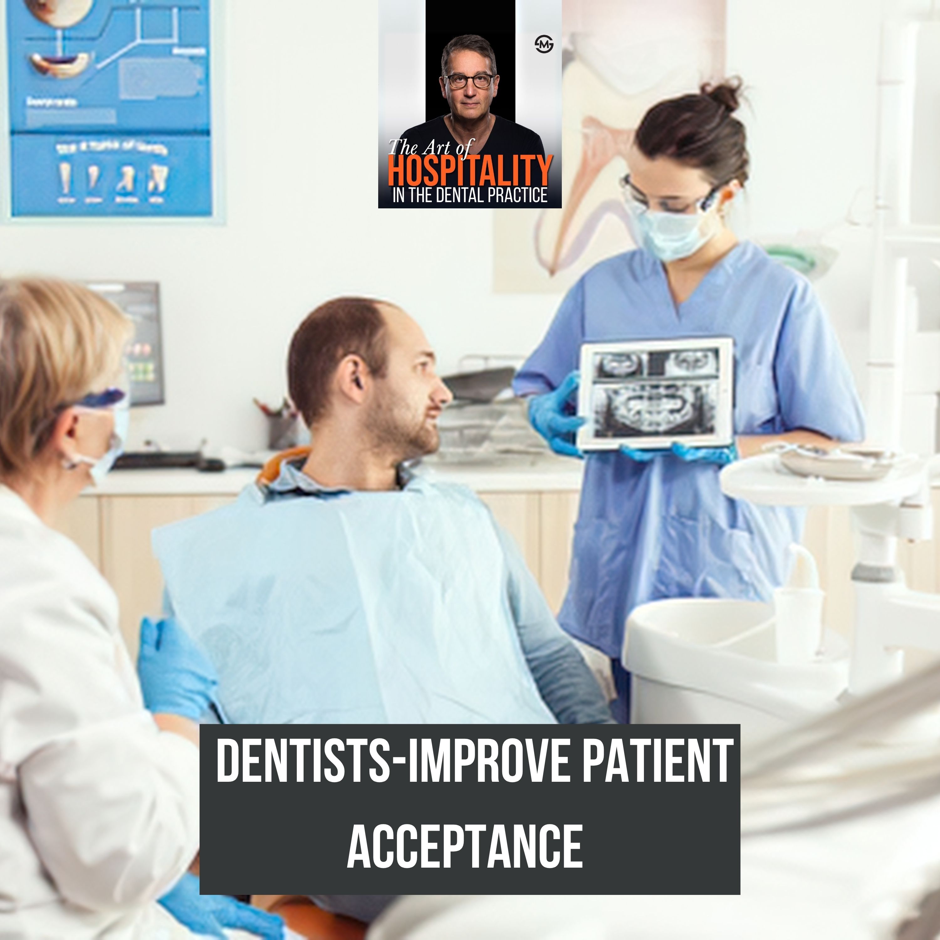 95: The Overlooked Key to Dental Patient Acceptance episode artwork