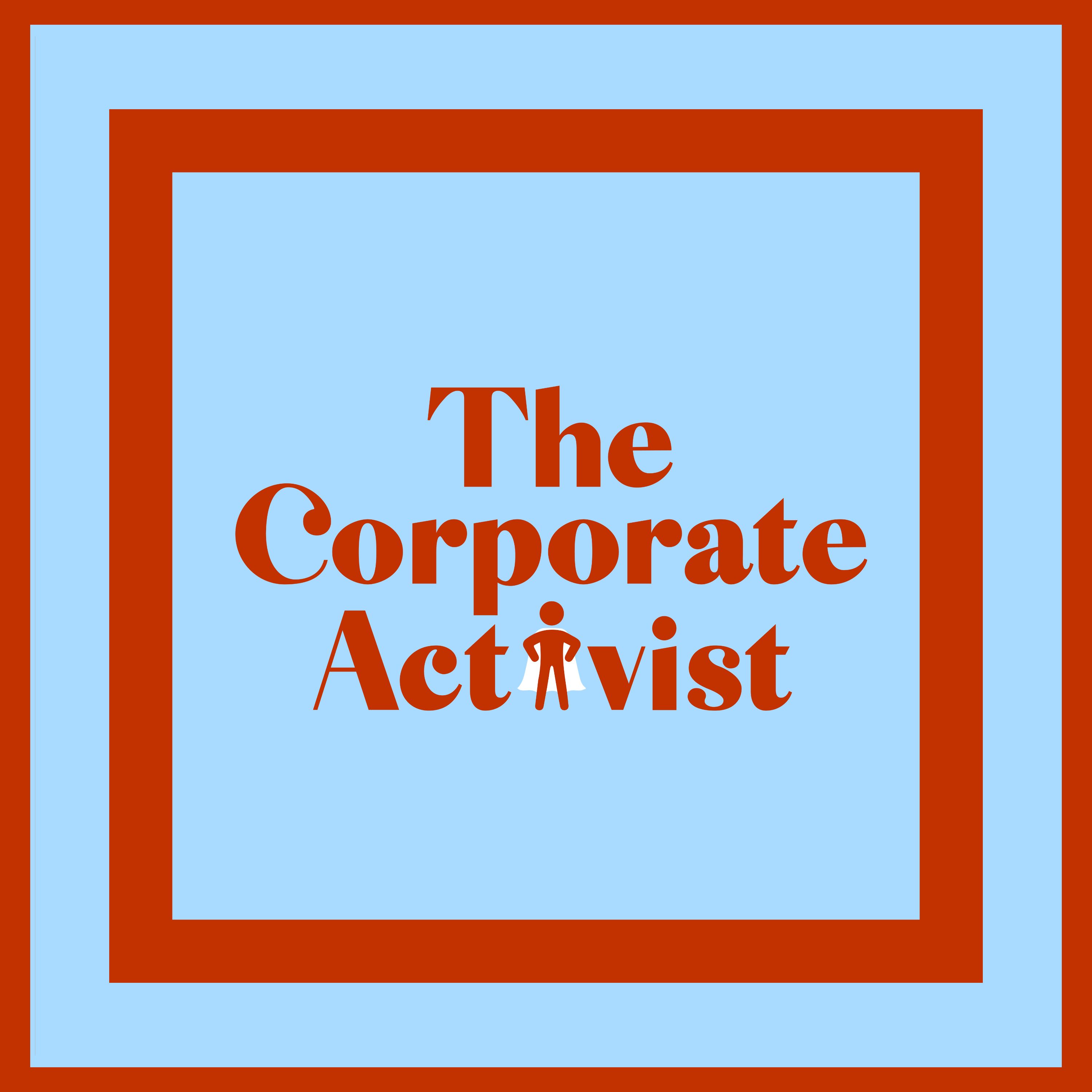 Artwork for The Corporate Activist