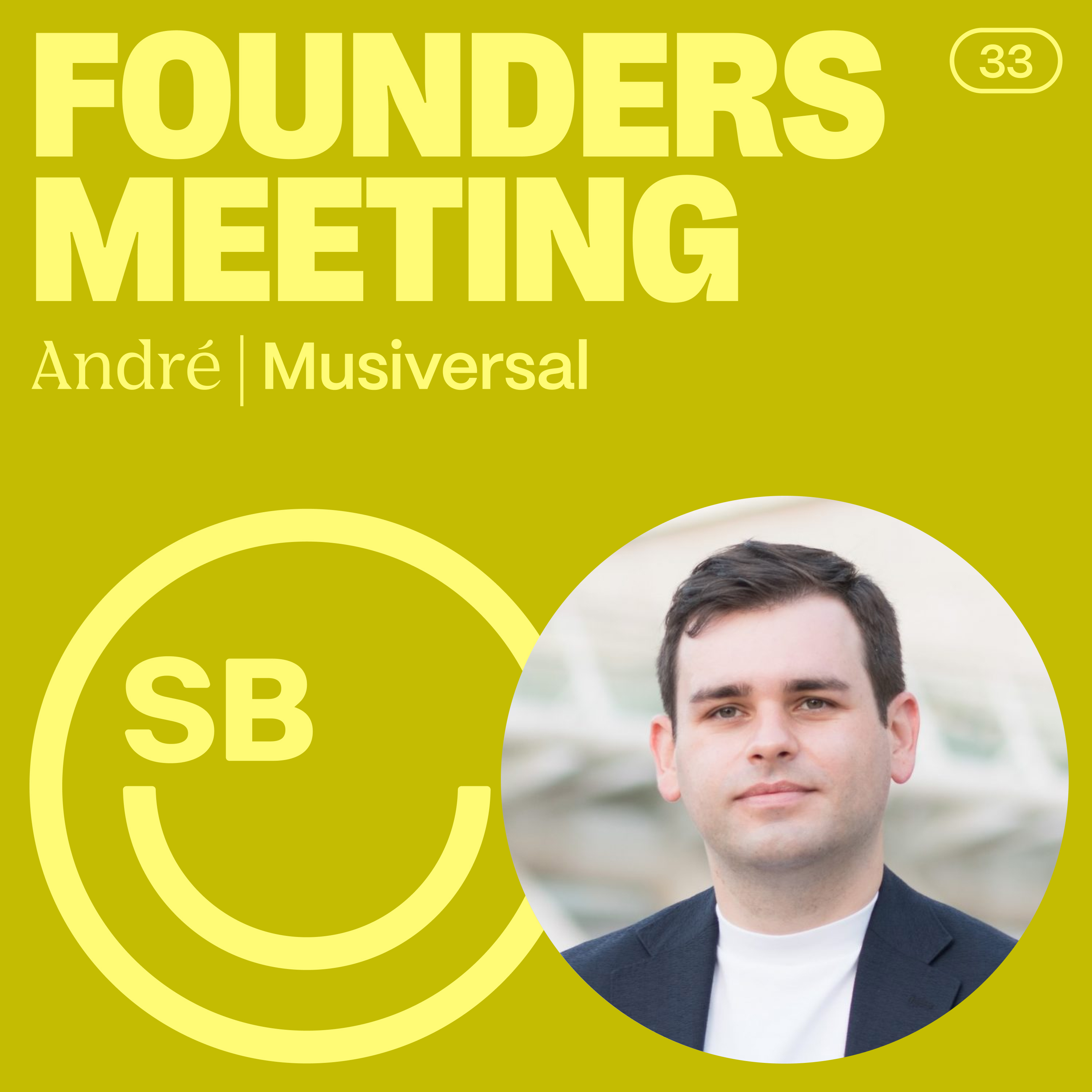 33 | André Miranda  / Musiversal: Why the Future of Music Is Human (Even in the Age of AI) episode artwork