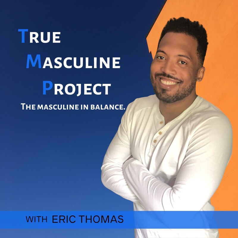 Artwork for podcast True Masculine Project