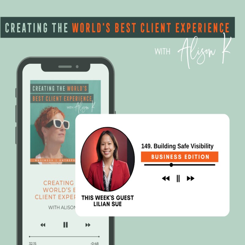 Artwork for podcast Creating the World's Best Client Experience