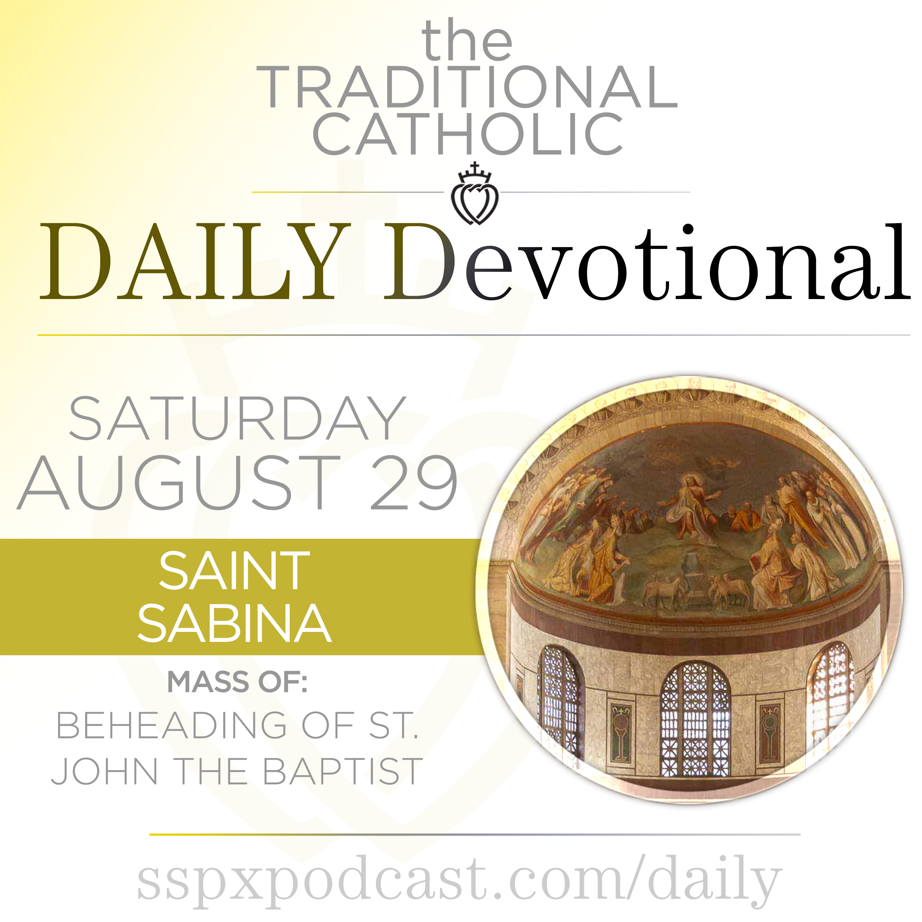 Aug 29 – Beheading of S John Baptist / S Sabina episode artwork