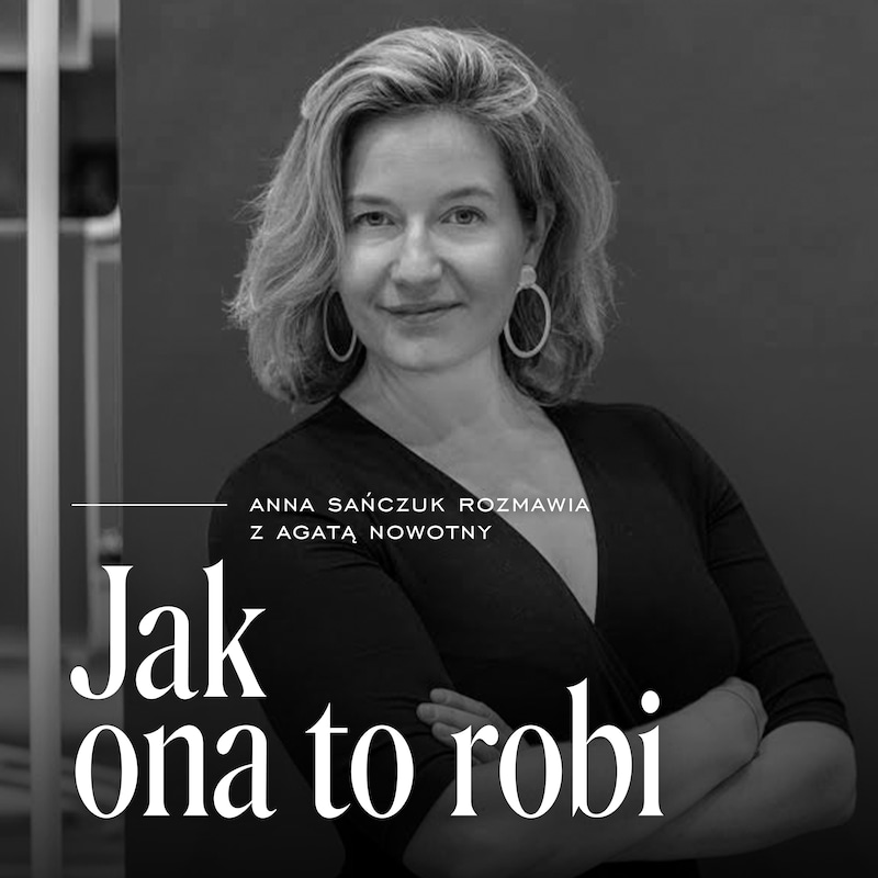 Artwork for podcast Jak ona to robi