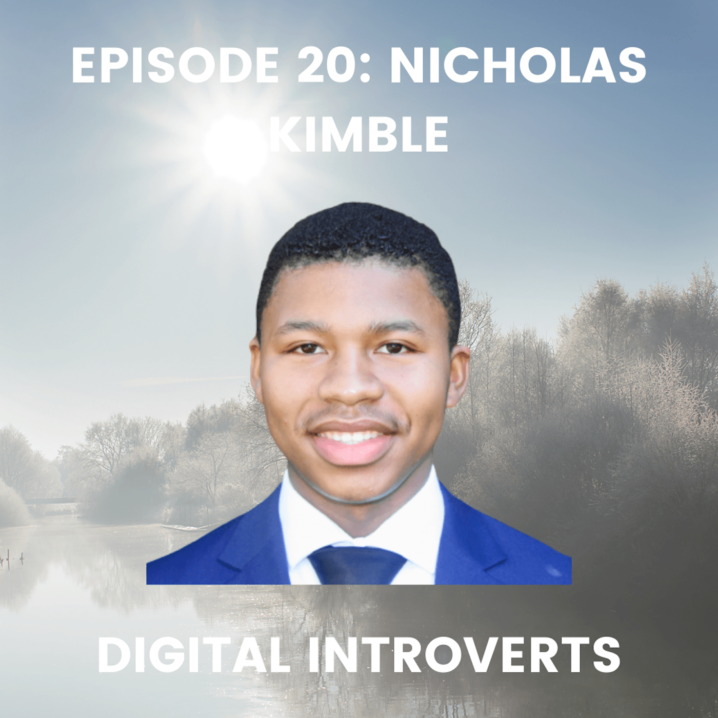 Episode 20: Becoming an Introverted Entrepreneur With Nicholas Kimble Image