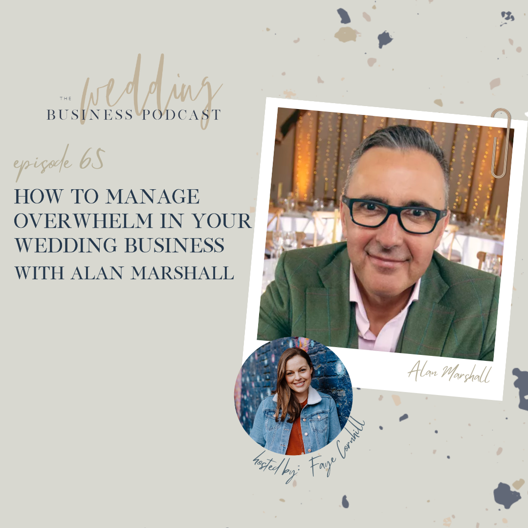 How to Manage Overwhelm in your Wedding Business
