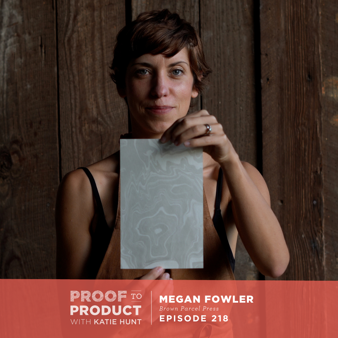 Over 50% Of Her Annual Profit Comes From One SKU With Megan Fowler, Brown Parcel Press