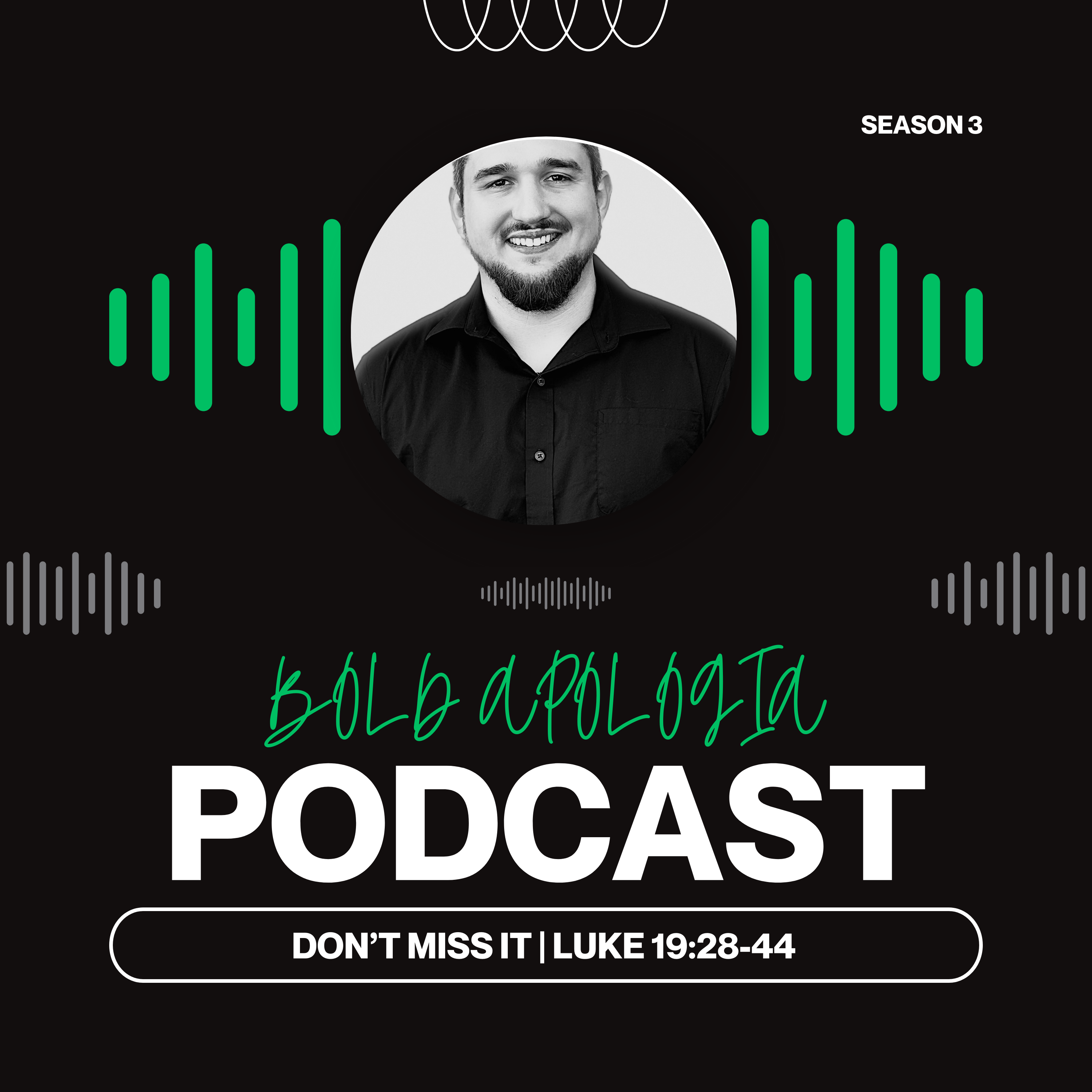 S3E6 | Sermon | Don’t Miss it | Luke 19:28-44 episode artwork
