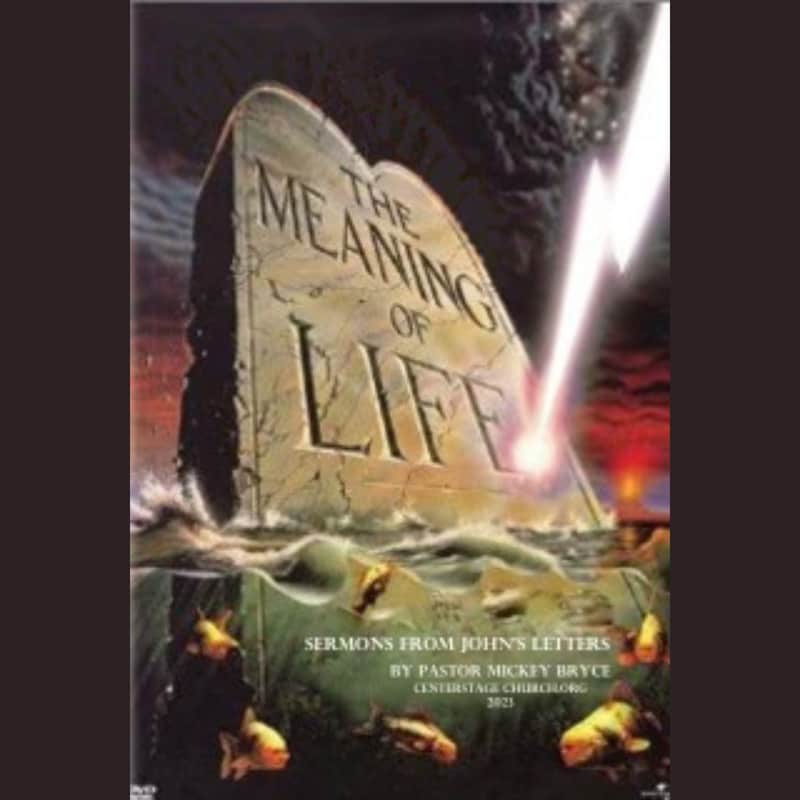 Artwork for podcast The Meaning of Life Series - Centerstage Church 