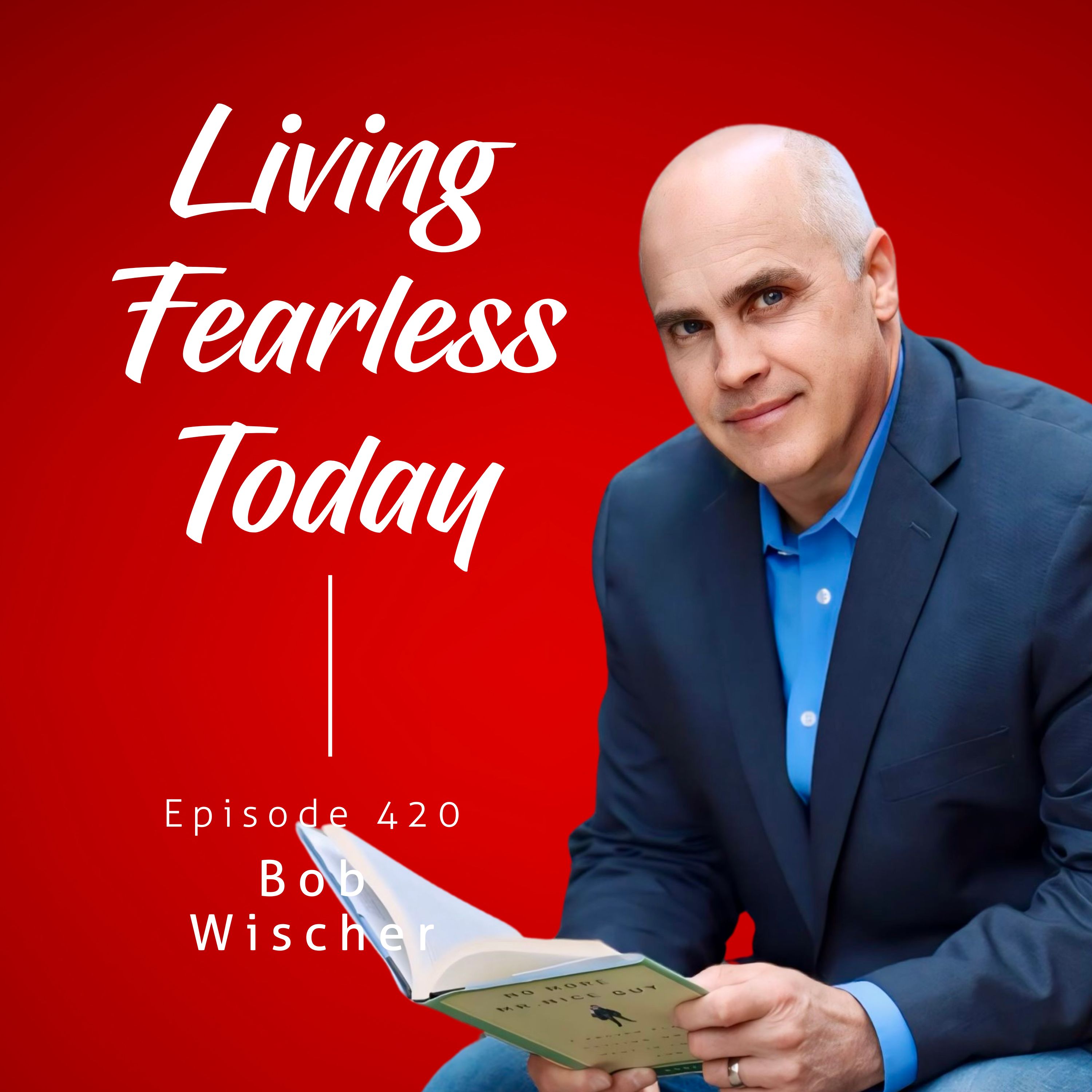 Living Fearless Today