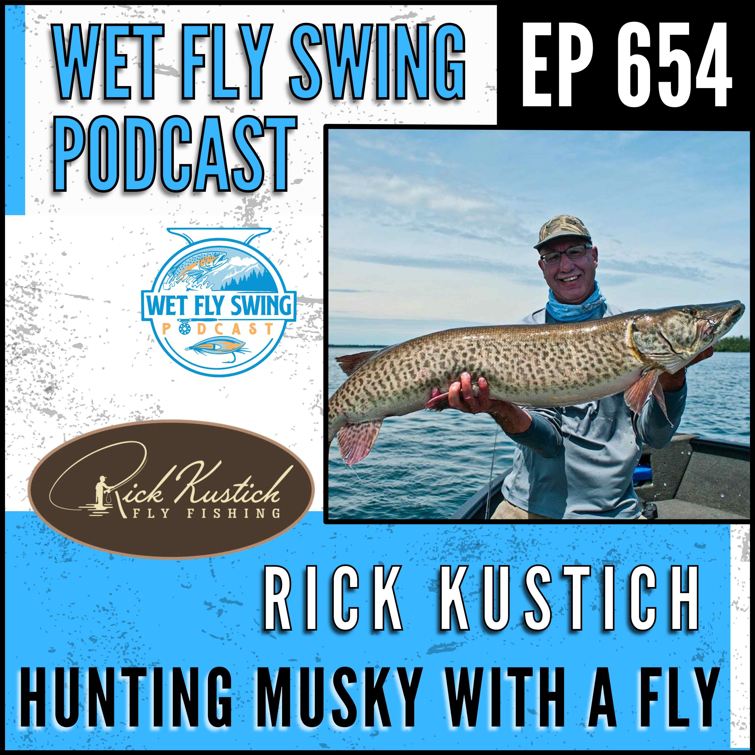654 | Hunting Musky with a Fly with Rick Kustich — New York, Great Lakes episode artwork
