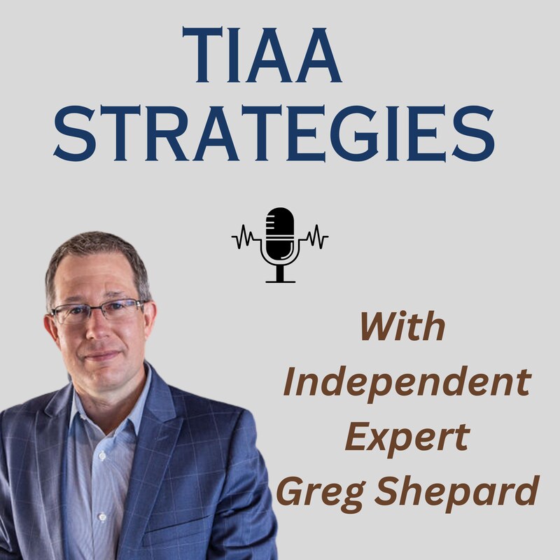 Artwork for podcast TIAA Strategies With Independent Expert 