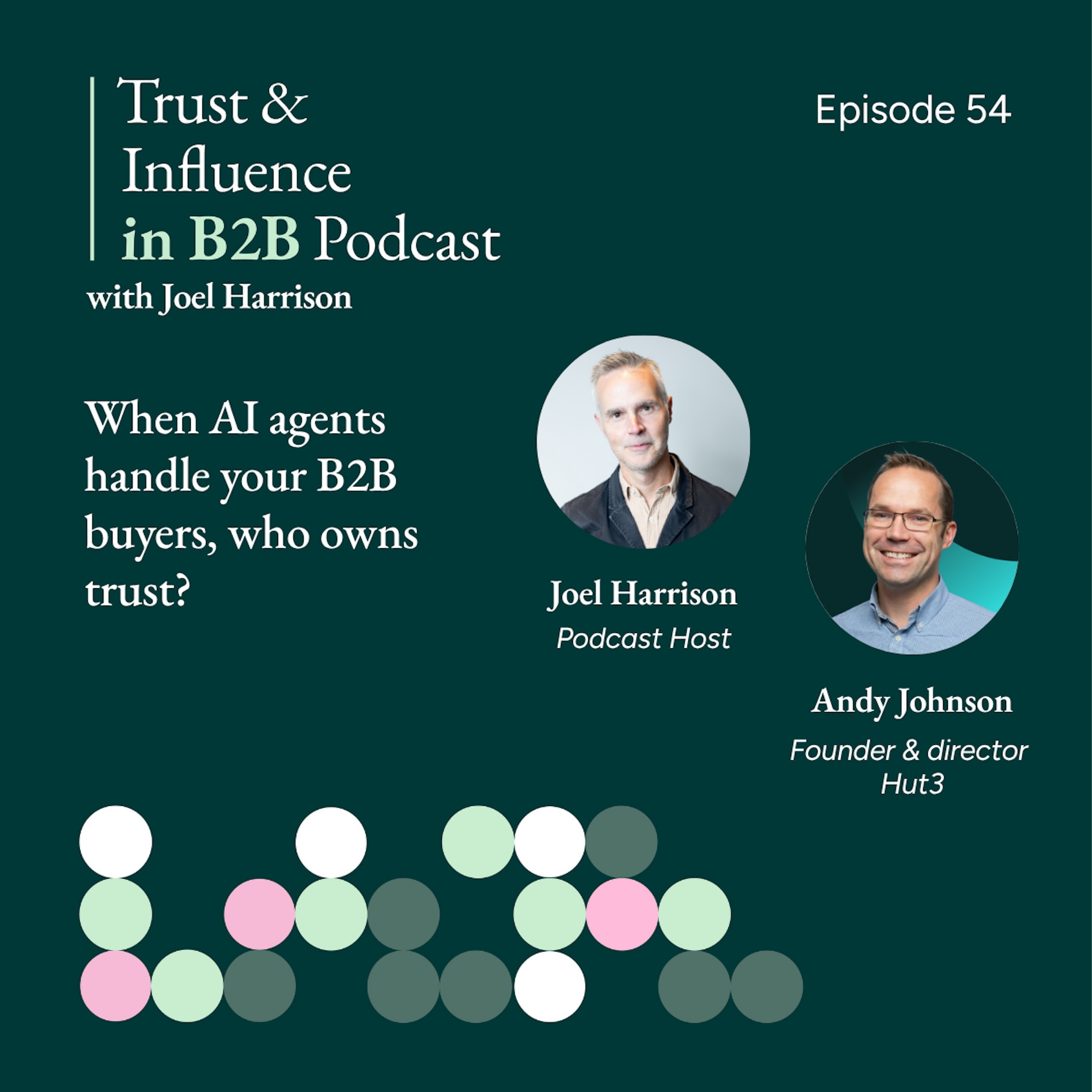 When AI agents handle your B2B buyers, who owns trust?