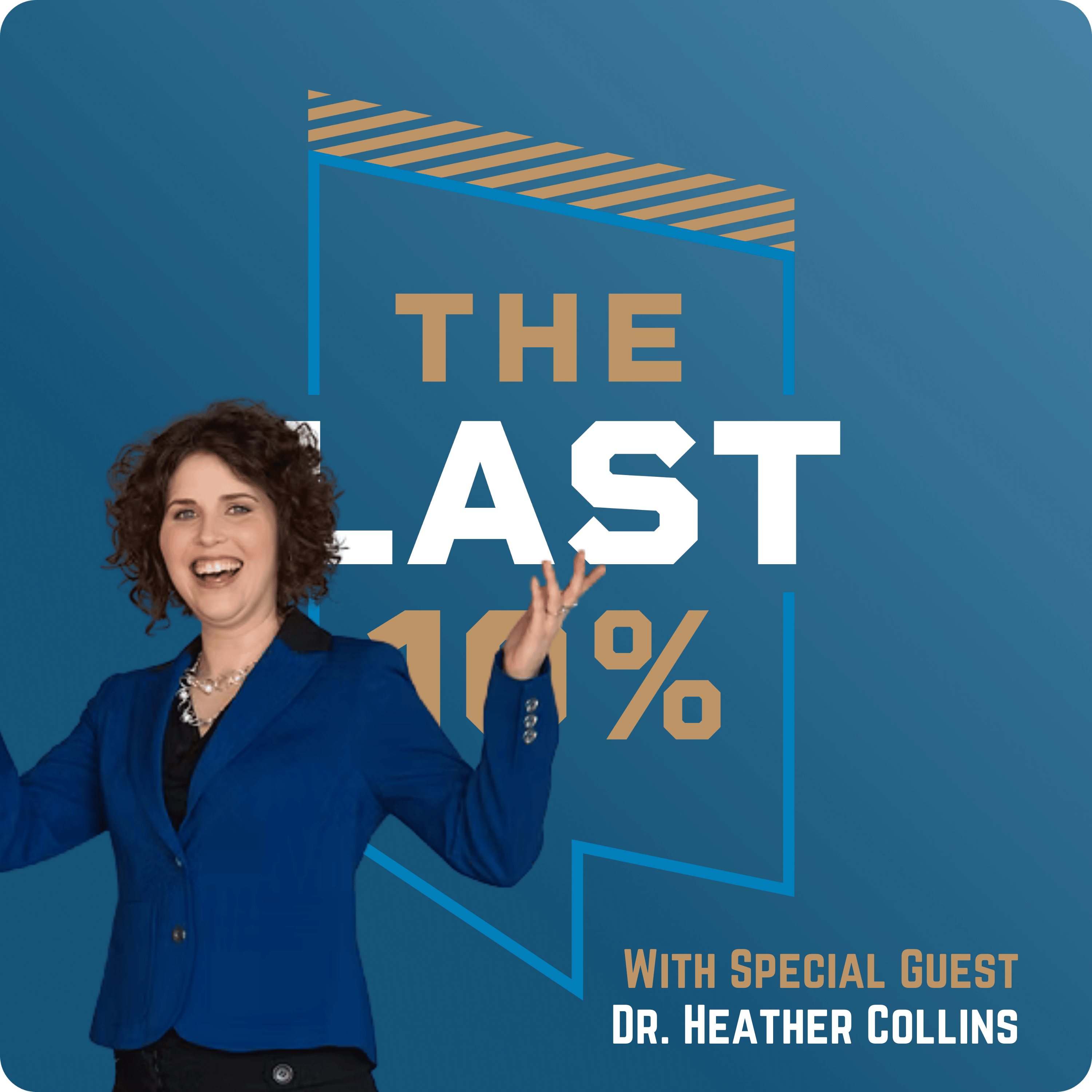 The Last 10%